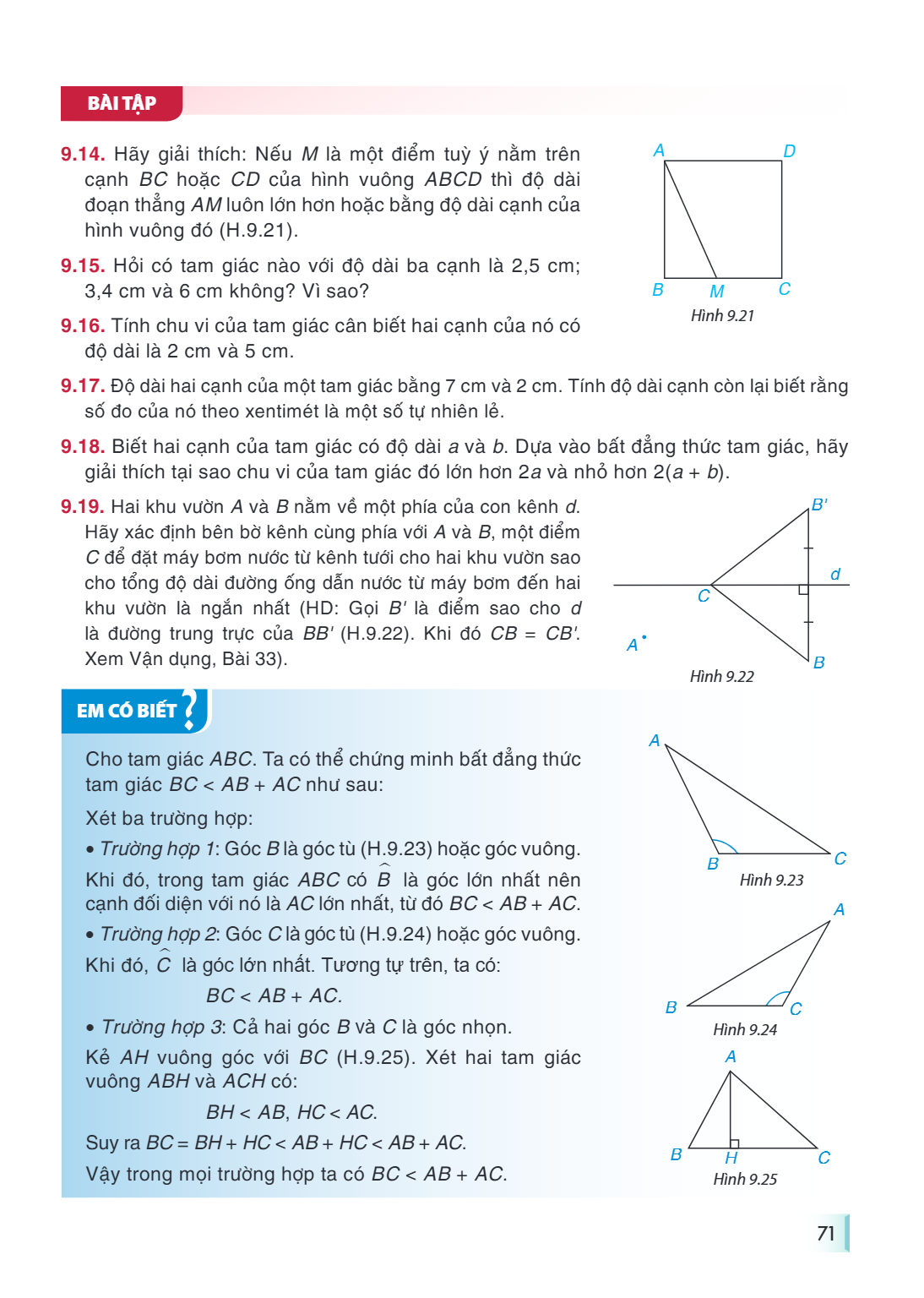 BÀI TẬP 9.14. Hãy giải thích: Nếu $M$ là một điểm tuỳ ý nằm trên cạnh $BC$ hoặc $CD$ của hình vuông $ABCD$ thì độ dài đoạn thẳng $AM$ luôn lớn hơn hoặc bằng độ 
