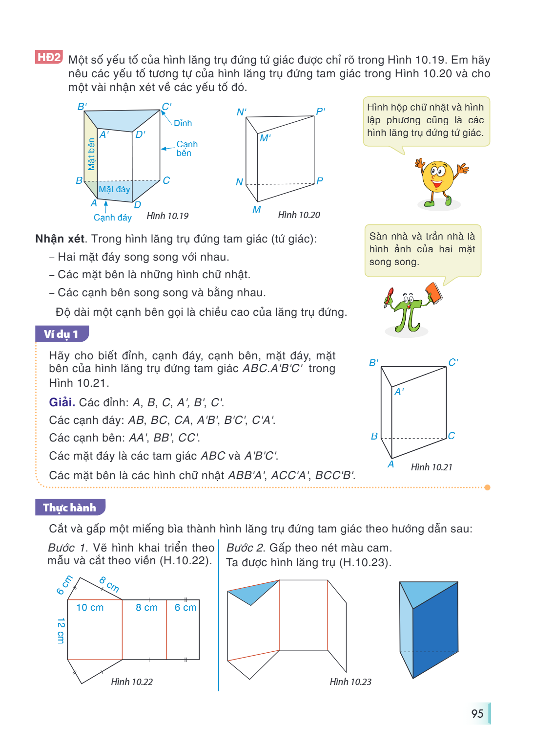 HĐ2 Một số yếu tố của hình lăng trụ đứng tứ giác được chỉ rõ trong Hình 10.19. Em hãy nêu các yếu tố tương tự của hình lăng trụ đứng tam giác trong Hình 10.20 v