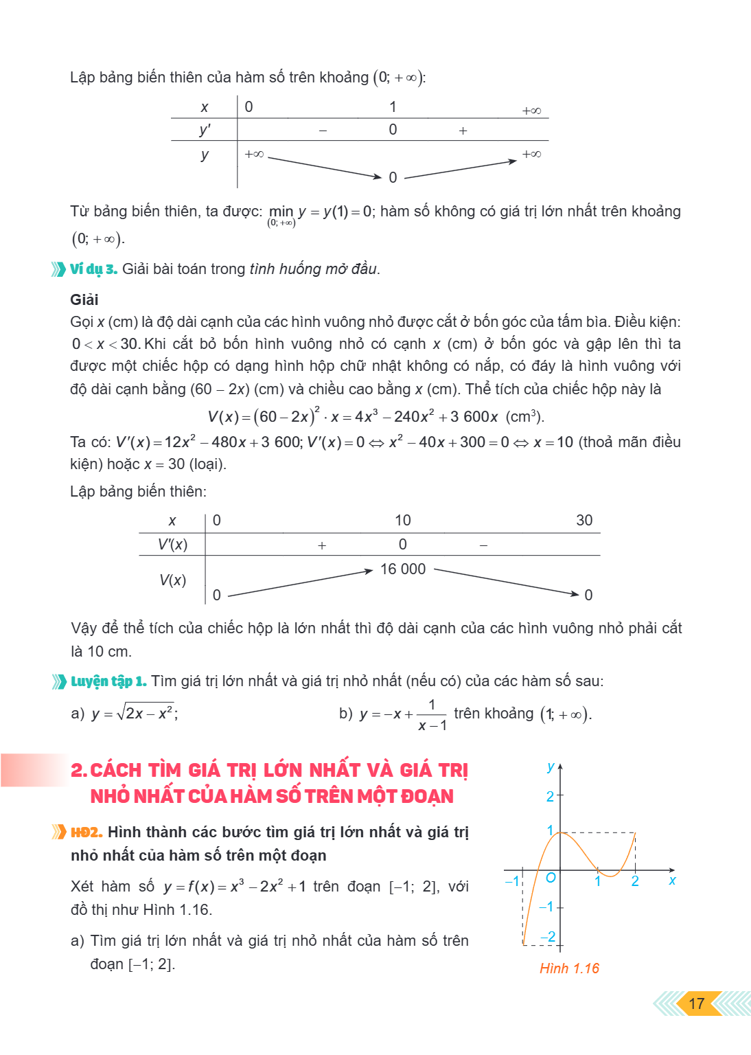 Lập bảng biến thiên của hàm số trên khoảng $(0; +\infty)$: $x$, 0, 1, $+\infty$ $y'$, – 0 + $y$, $+\infty$ $\searrow$ 0 $\nearrow$ $+\infty$ Từ bảng biến thiên,