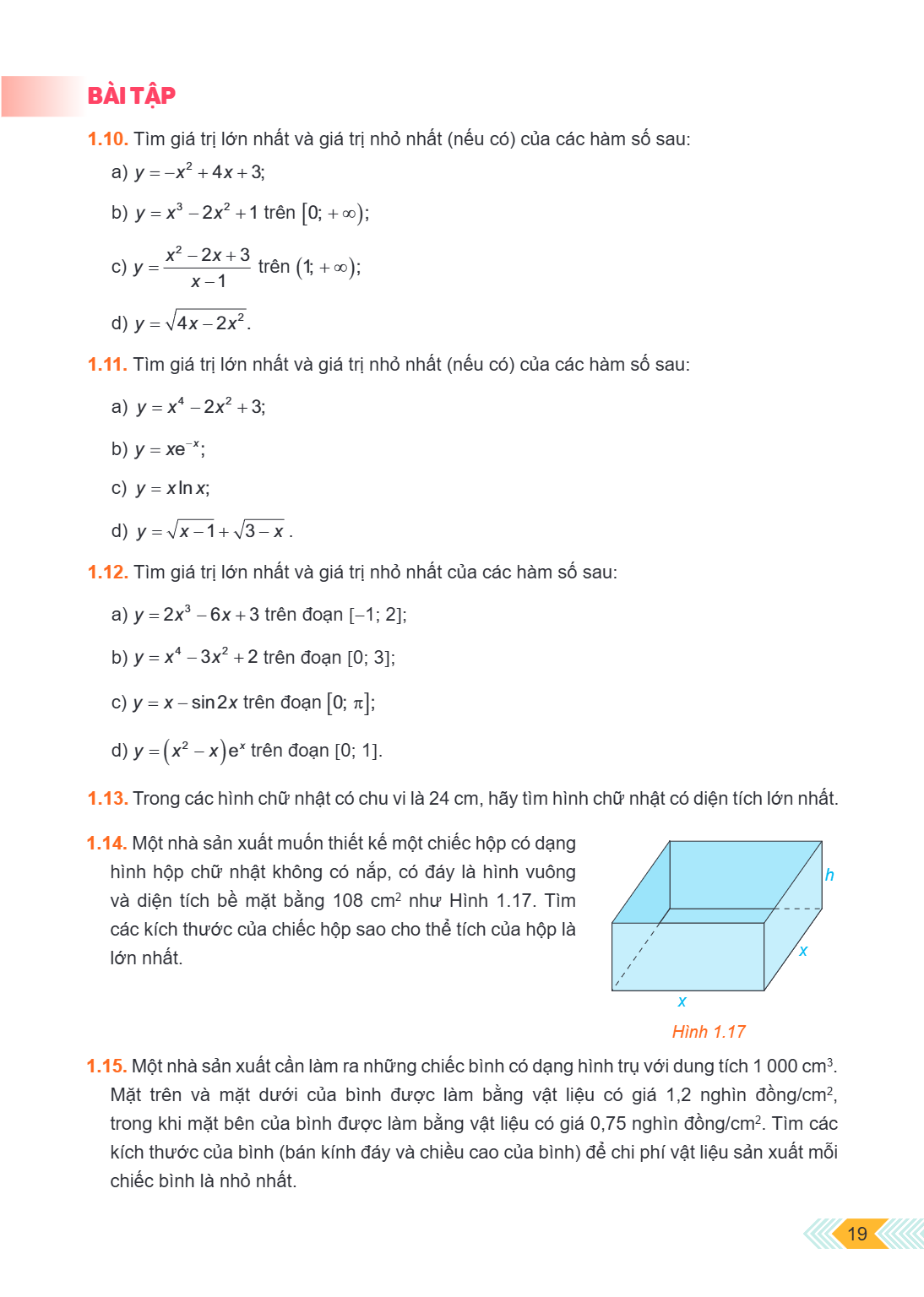 BÀI TẬP 1.10. Tìm giá trị lớn nhất và giá trị nhỏ nhất (nếu có) của các hàm số sau: a) $y = -x^2 + 4x + 3$; b) $y = x^3 - 2x^2 + 1$ trên $[0; +\infty)$; c) $y =