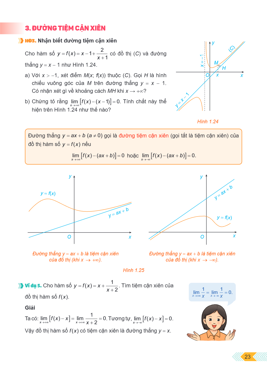 3. ĐƯỜNG TIỆM CẬN XIÊN HD3. Nhận biết đường tiệm cận xiên Cho hàm số $y = f(x) = x - 1 + \frac{2}{x + 1}$ có đồ thị (C) và đường thẳng $y = x - 1$ như Hình 1.24