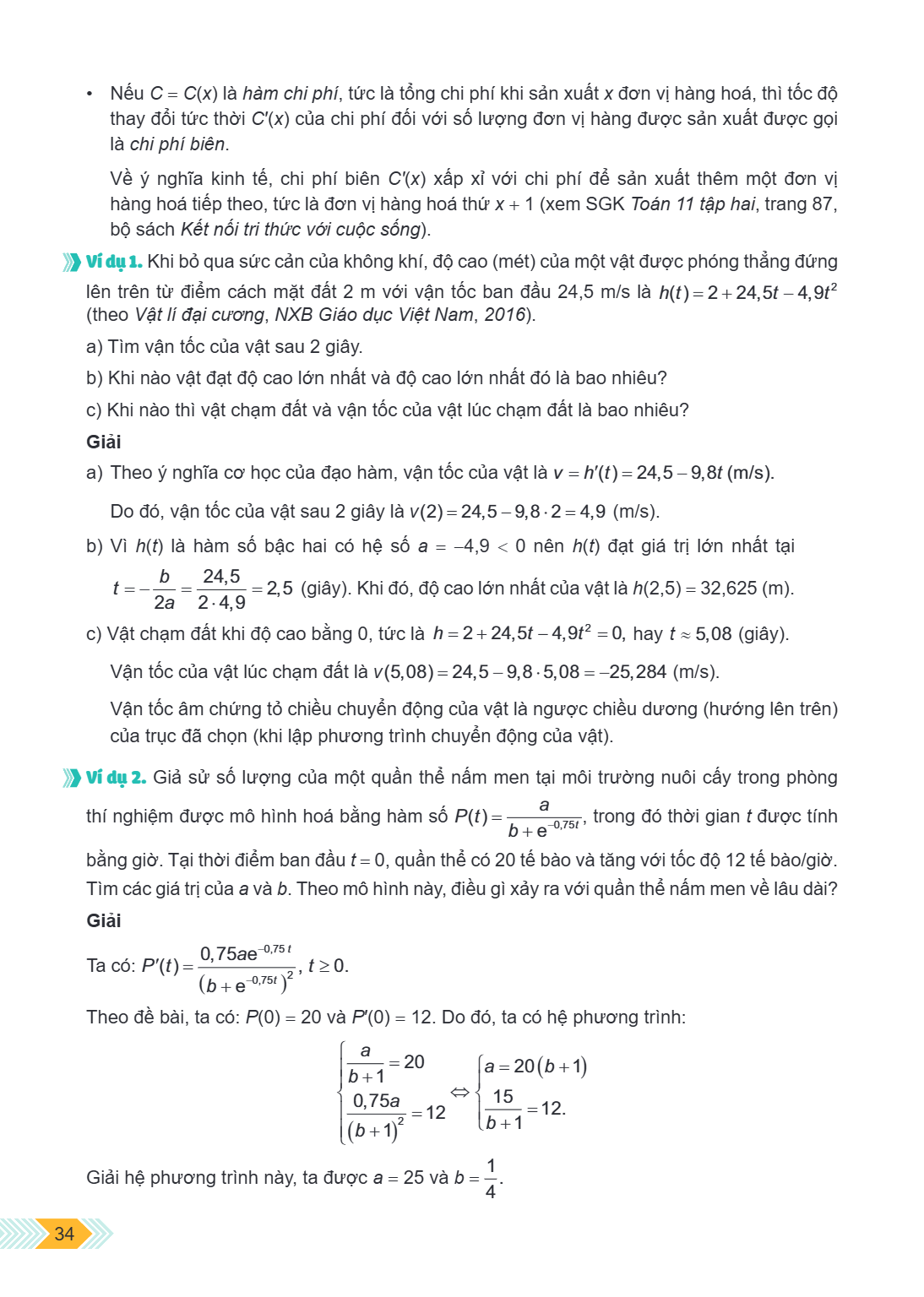 Nếu $C = C(x)$ là hàm chi phí, tức là tổng chi phí khi sản xuất $x$ đơn vị hàng hoá, thì tốc độ thay đổi tức thời $C'(x)$ của chi phí đối với số lượng đơn vị hà