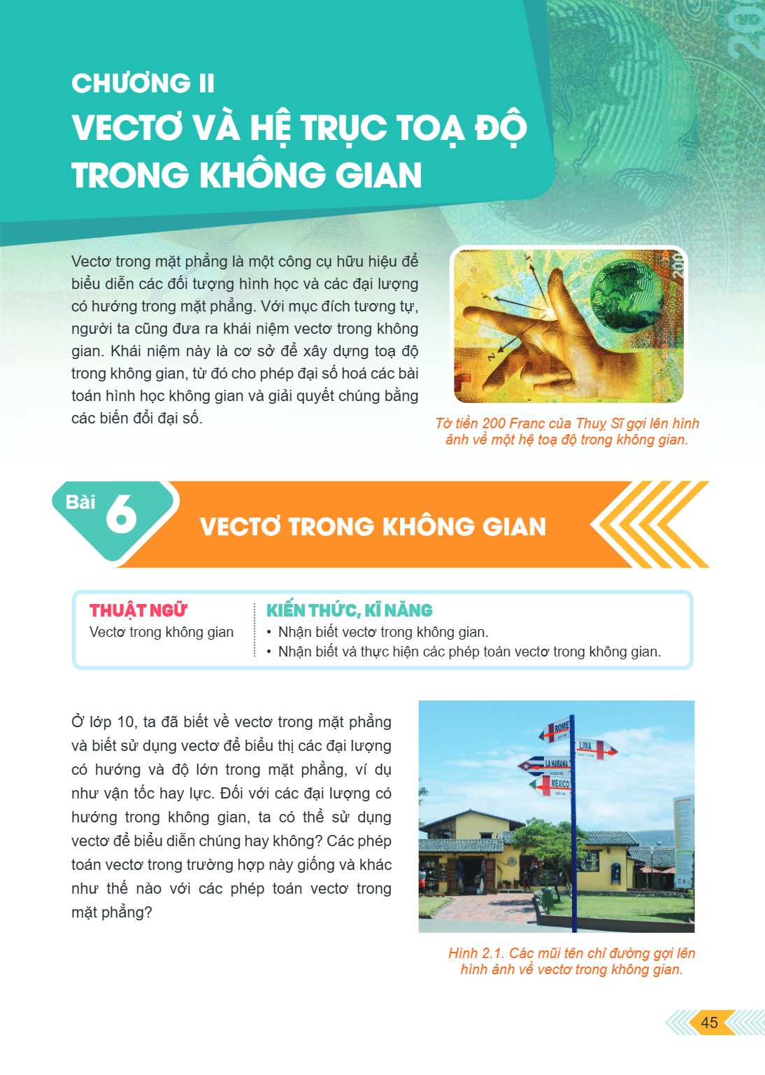 Bài 6. Vectơ trong không gian Vectơ trong mặt phẳng là một công cụ hữu hiệu để biểu diễn các đối tượng hình học và các đại lượng có hướng trong mặt phẳng. Với m