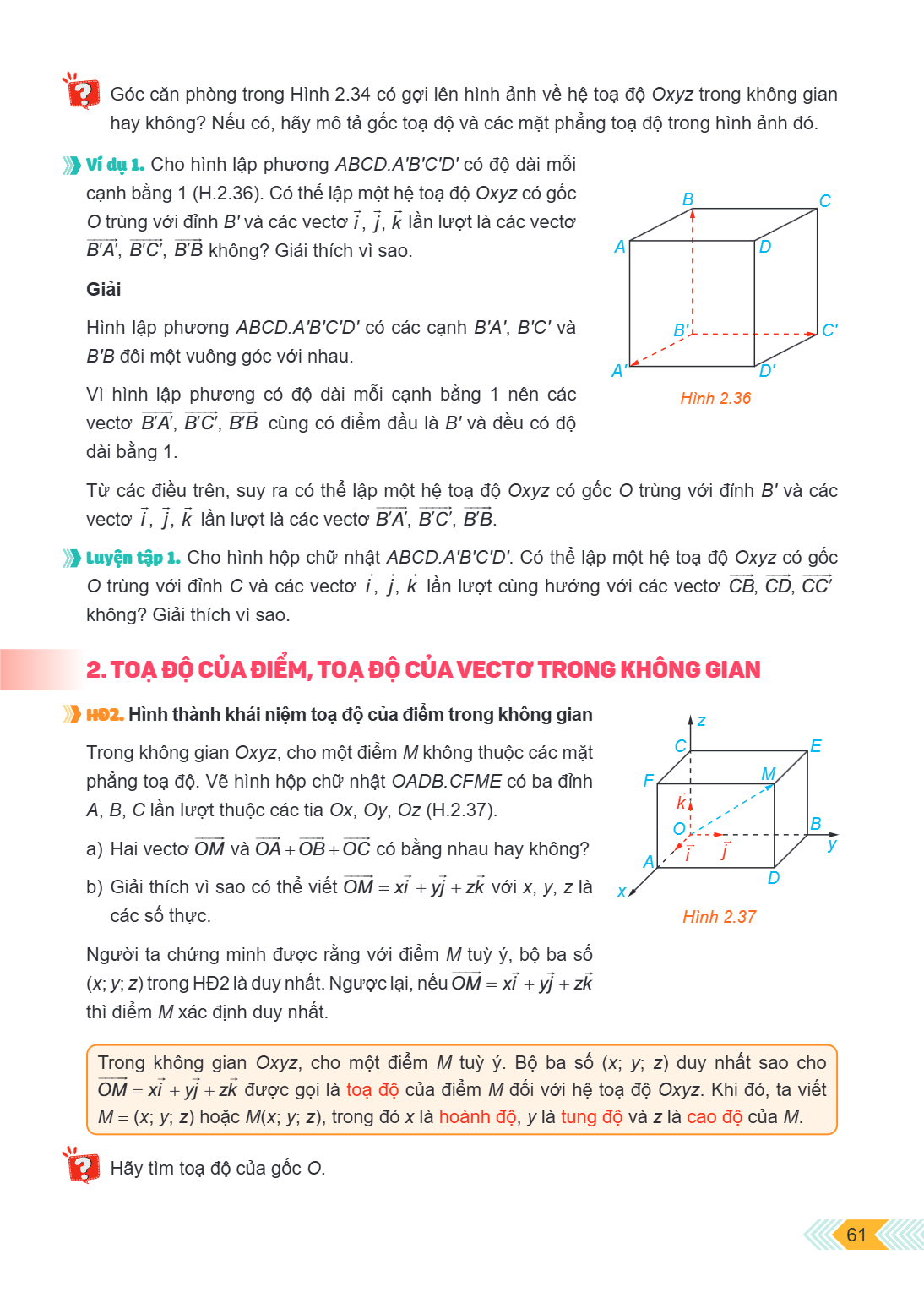 Góc căn phòng trong Hình 2.34 có gợi lên hình ảnh về hệ toạ độ Oxyz trong không gian hay không? Nếu có, hãy mô tả gốc toạ độ và các mặt phẳng toạ độ trong hình 