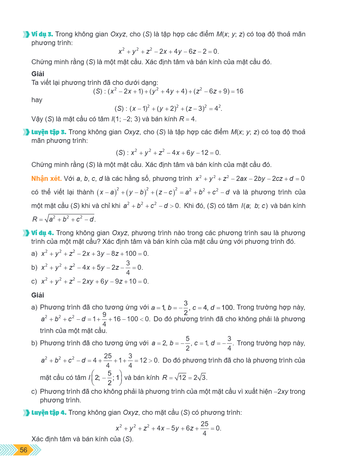 Ví dụ 3. Trong không gian Oxyz, cho (S) là tập hợp các điểm M(x; y; z) có toạ độ thoả mãn phương trình: $$x^2 + y^2 + z^2 - 2x + 4y - 6z - 2 = 0.$$ Chứng minh r