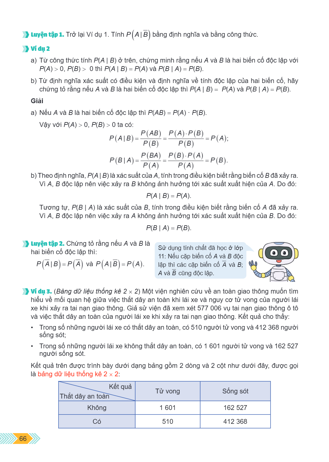 Luyện tập 1. Trở lại Ví dụ 1. Tính $P(A | \bar{B})$ bằng định nghĩa và bằng công thức. Ví dụ 2 a) Từ công thức tính $P(A | B)$ ở trên, chứng minh rằng nếu $A$ v
