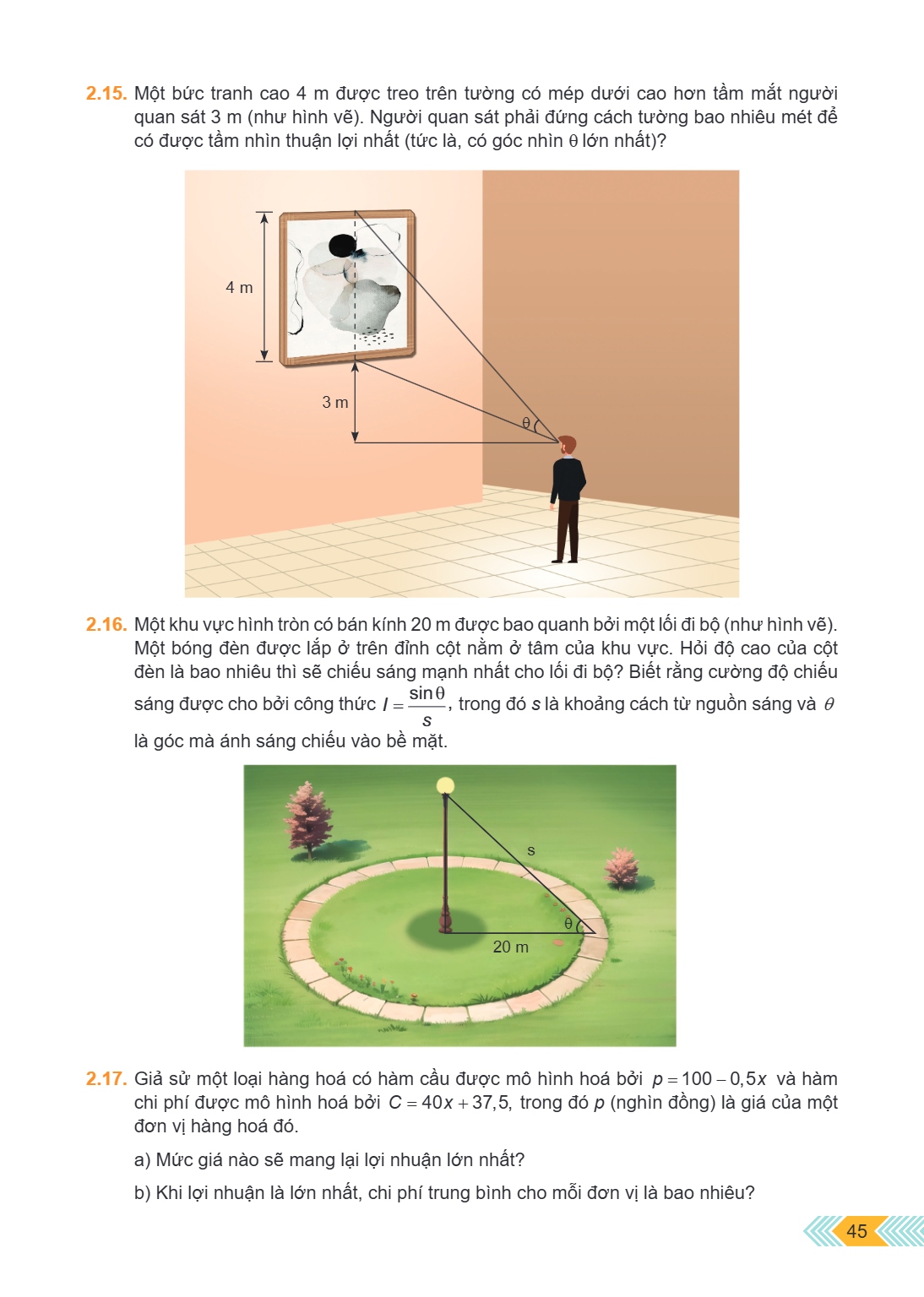 2.15. Một bức tranh cao 4 m được treo trên tường có mép dưới cao hơn tầm mắt người quan sát 3 m (như hình vẽ). Người quan sát phải đứng cách tường bao nhiêu mét