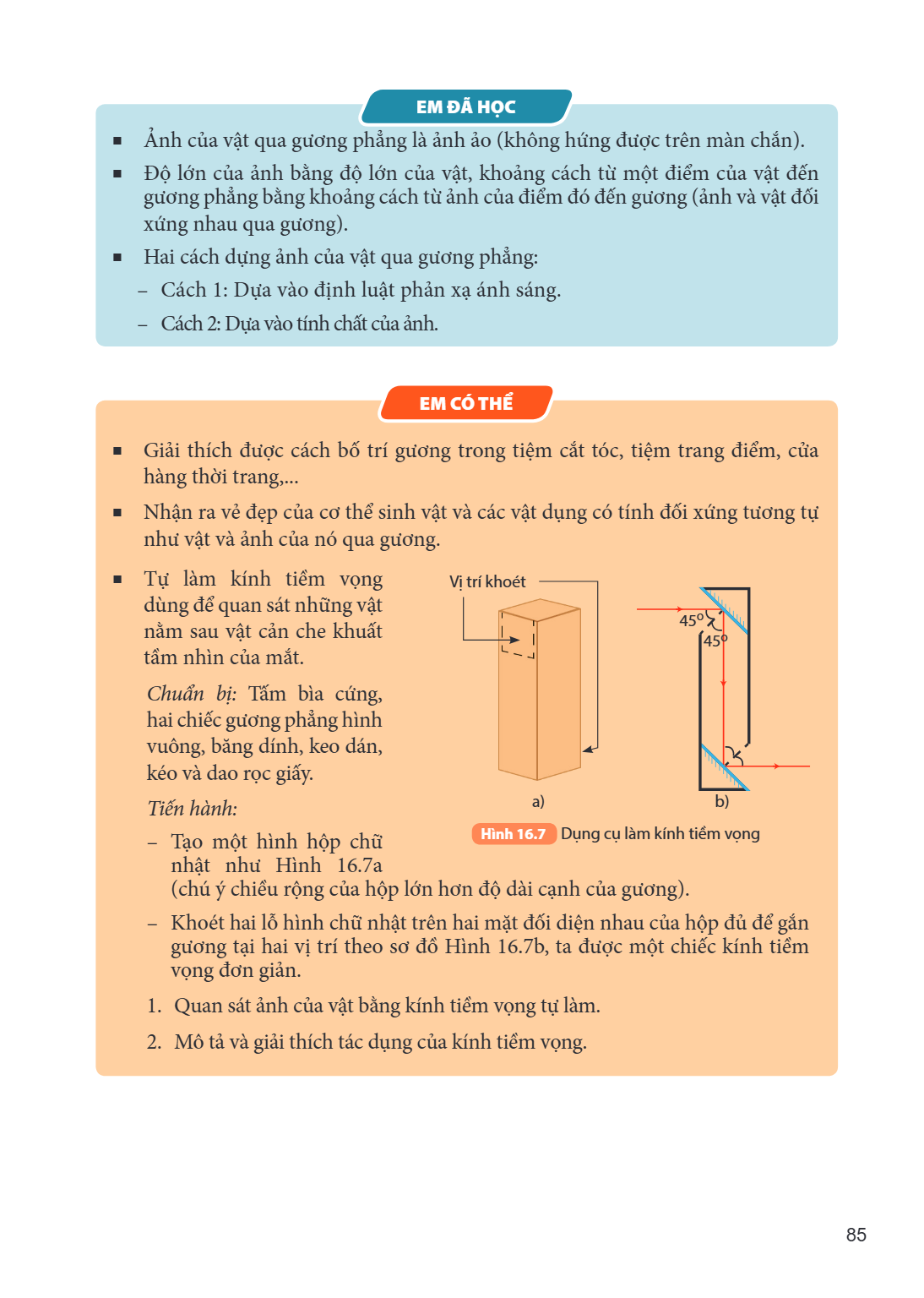 EM ĐÃ HỌC Ảnh của vật qua gương phẳng là ảnh ảo (không hứng được trên màn chắn). Độ lớn của ảnh bằng độ lớn của vật, khoảng cách từ một điểm của vật đến gương p