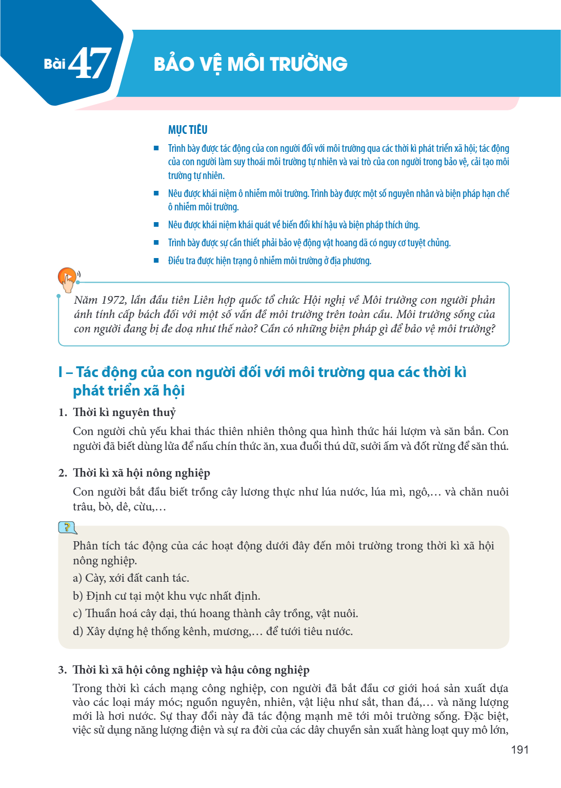Bài 47. Bảo vệ môi trường MỤC TIÊU Trình bày được tác động của con người đối với môi trường qua các thời kì phát triển xã hội; tác động của con người làm suy th