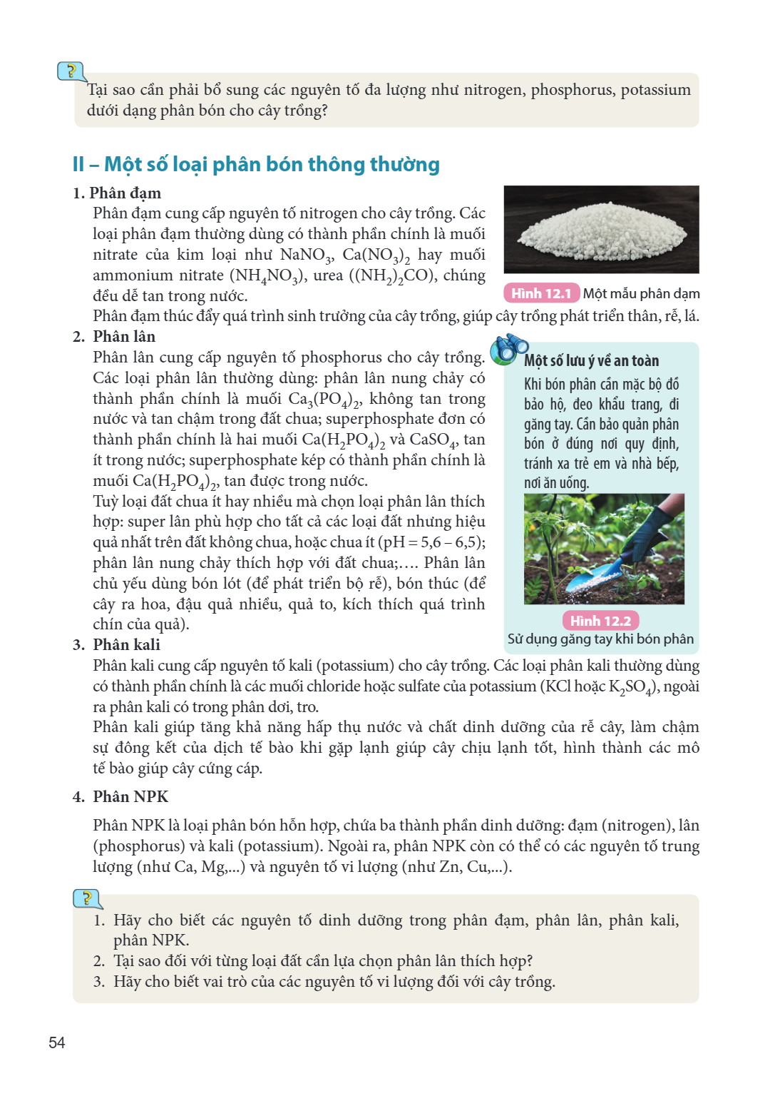 Tại sao cần phải bổ sung các nguyên tố đa lượng như nitrogen, phosphorus, potassium dưới dạng phân bón cho cây trồng? II – Một số loại phân bón thông thường 1. 