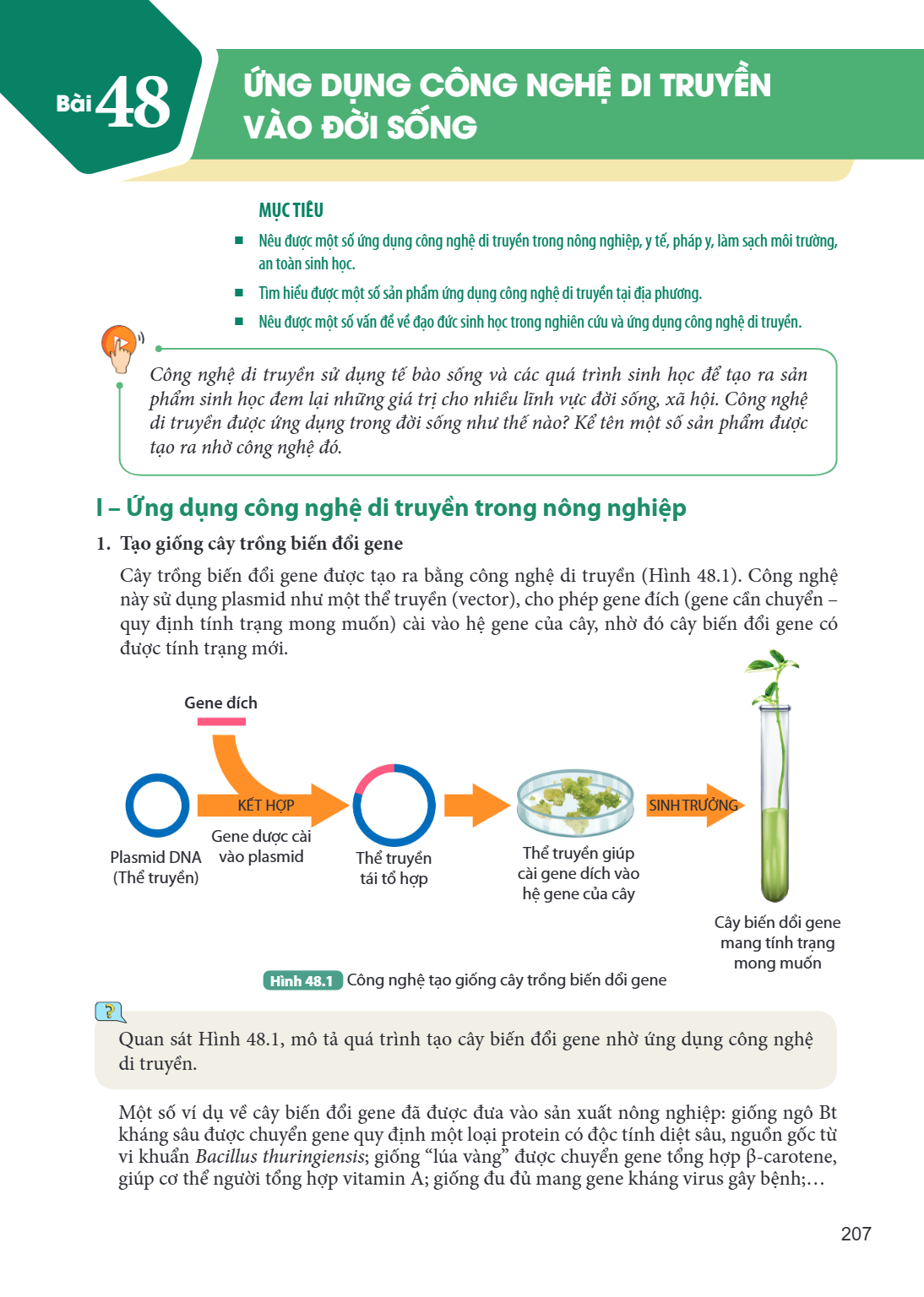 Bài 48. Ứng dụng công nghệ di truyền vào đời sống MỤC TIÊU Nêu được một số ứng dụng công nghệ di truyền trong nông nghiệp, y tế, pháp y, làm sạch môi trường, an