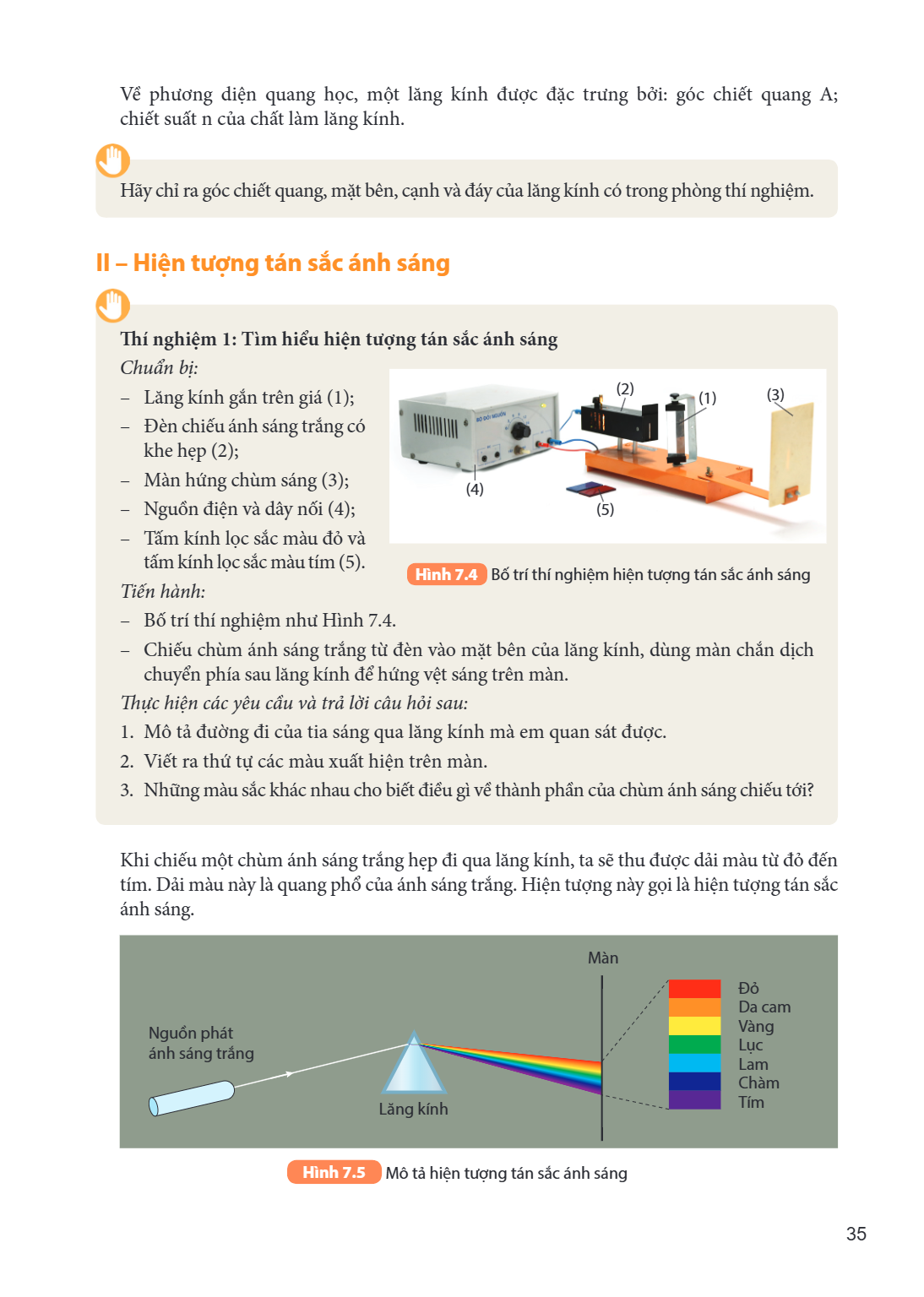 Về phương diện quang học, một lăng kính được đặc trưng bởi: góc chiết quang A; chiết suất n của chất làm lăng kính. Hãy chỉ ra góc chiết quang, mặt bên, cạnh và