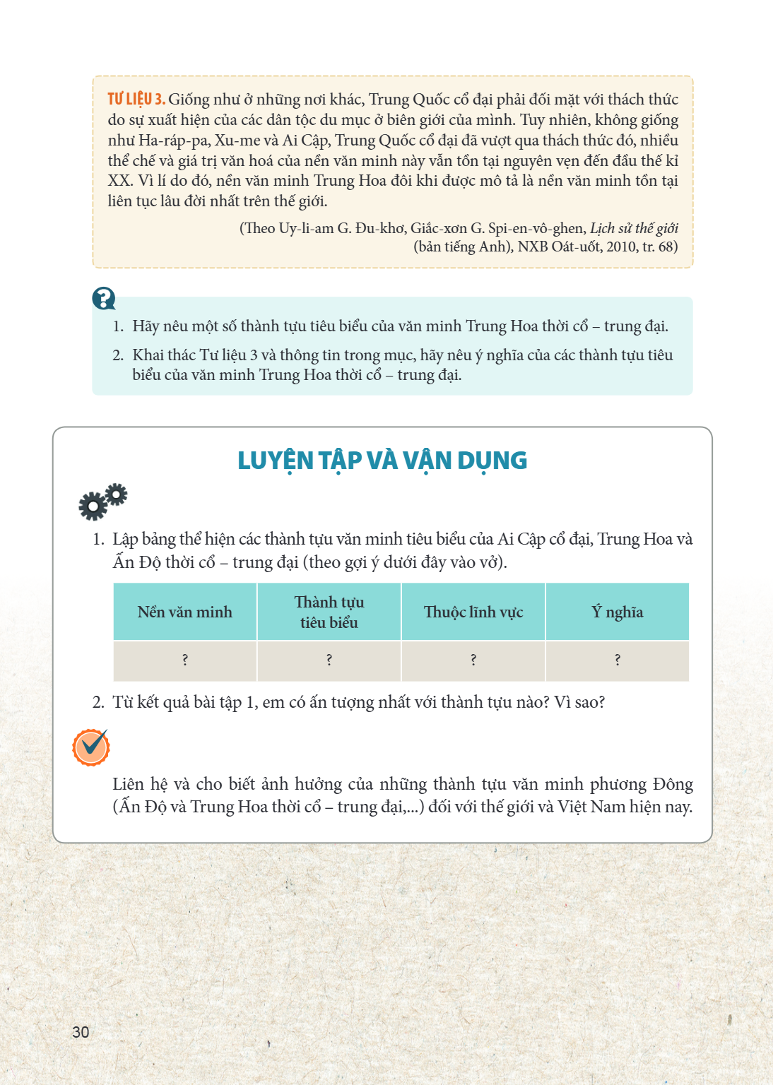 TƯ LIỆU 3. Giống như ở những nơi khác, Trung Quốc cổ đại phải đối mặt với thách thức do sự xuất hiện của các dân tộc du mục ở biên giới của mình. Tuy nhiên, khô