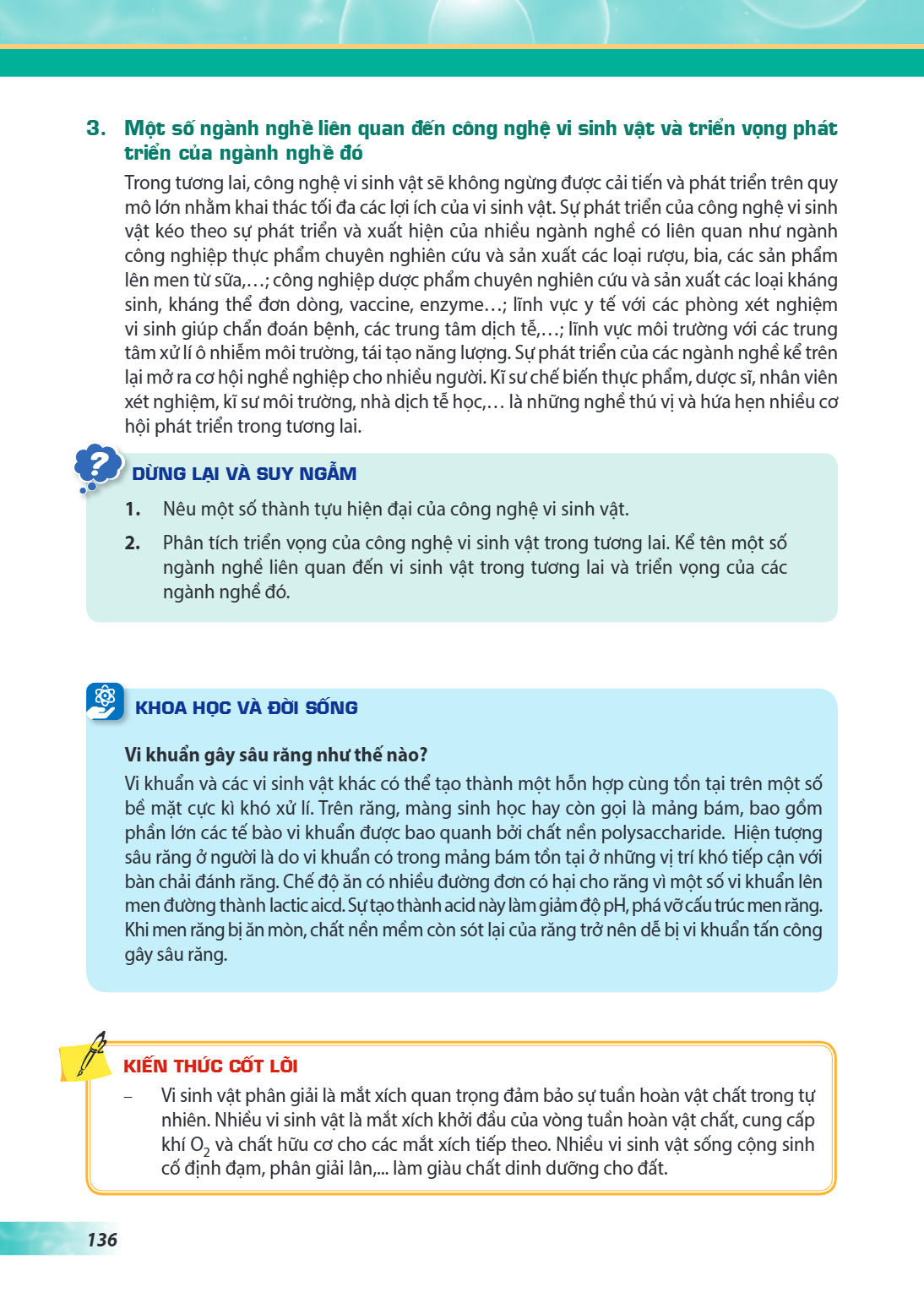 3. Một số ngành nghề liên quan đến công nghệ vi sinh vật và triển vọng phát triển của ngành nghề đó Trong tương lai, công nghệ vi sinh vật sẽ không ngừng được c