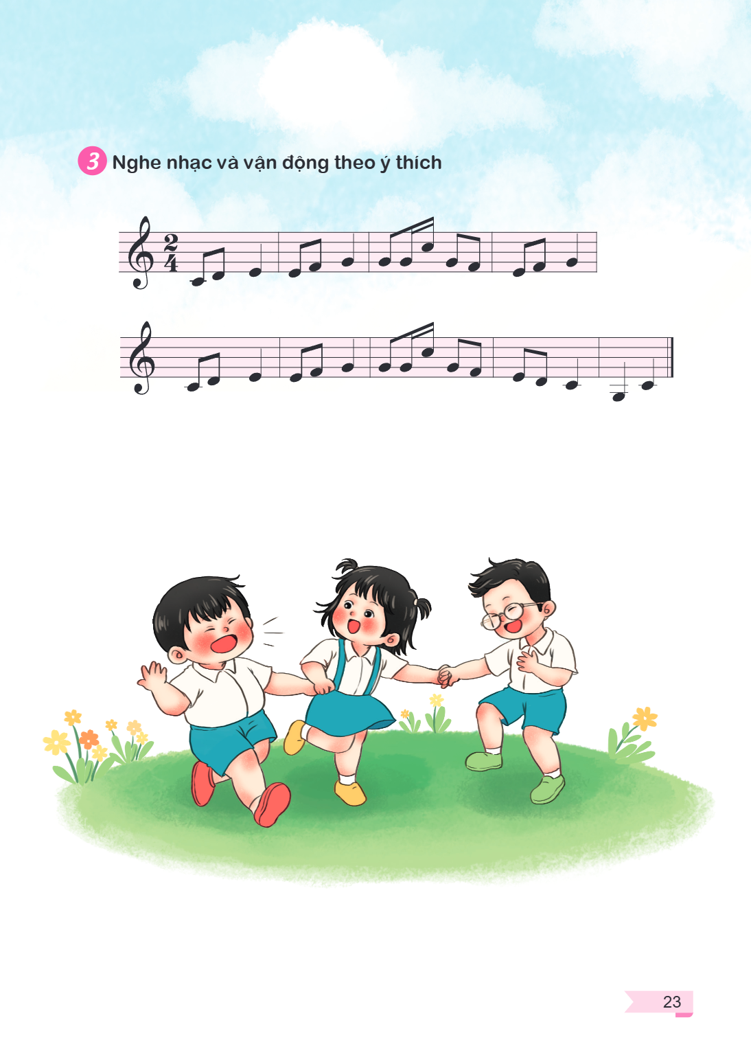 3. Nghe nhạc và vận động theo ý thích