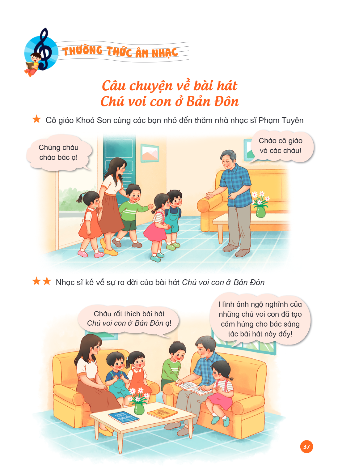 THƯỜNG THỨC ÂM NHẠC Thường thức âm nhạc: Câu chuyện về bài hát Chú voi con ở Bản Đôn Chú voi con ở Bản Đôn Cô giáo Khoá Son cùng các bạn nhỏ đến thăm nhà nhạc s