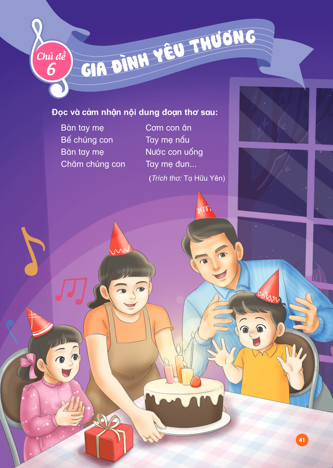 Chủ đề 6. GIA ĐÌNH YÊU THƯƠNG Đọc và cảm nhận nội dung đoạn thơ sau: Bàn tay mẹ, Cơm con ăn Bế chúng con, Tay mẹ nấu Bàn tay mẹ, Nước con uống Chăm chúng con, T