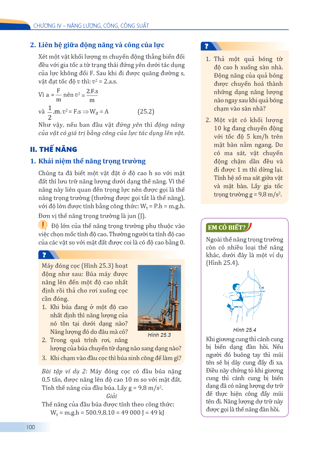 CHƯƠNG IV – NĂNG LƯỢNG, CÔNG, CÔNG SUẤT 2. Liên hệ giữa động năng và công của lực Xét một vật khối lượng m chuyển động thẳng biến đổi đều với gia tốc a từ trạng