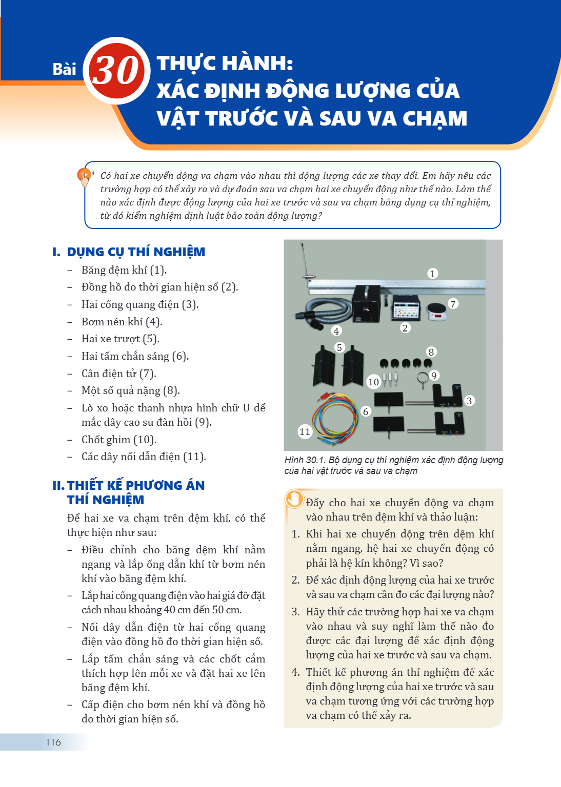 Thực hành: Xác định động lượng của vật trước và sau va chạm Có hai xe chuyển động va chạm vào nhau thì động lượng các xe thay đổi. Em hãy nêu các trường hợp có 