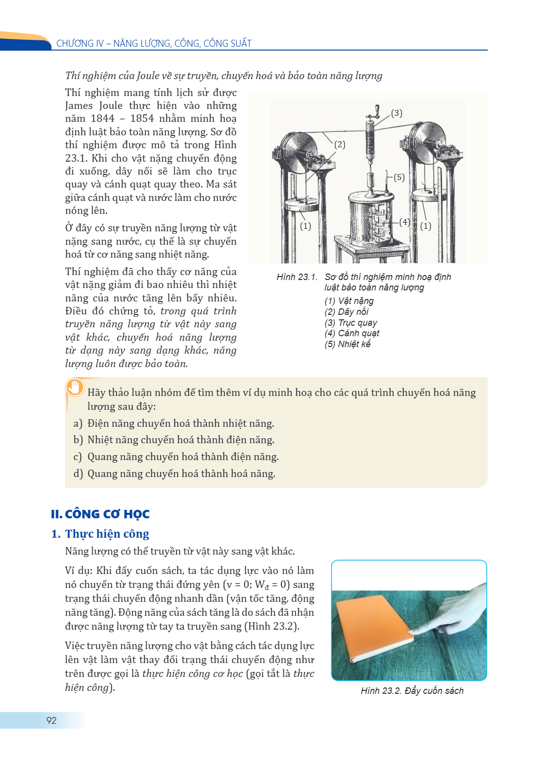CHƯƠNG IV – NĂNG LƯỢNG, CÔNG, CÔNG SUẤT Thí nghiệm của Joule về sự truyền, chuyển hoá và bảo toàn năng lượng Thí nghiệm mang tính lịch sử được James Joule thực 