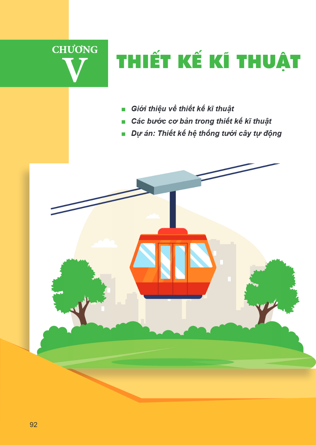 Chương V. THIẾT KẾ KĨ THUẬT Giới thiệu về thiết kế kĩ thuật Các bước cơ bản trong thiết kế kĩ thuật Dự án: Thiết kế hệ thống tưới cây tự động