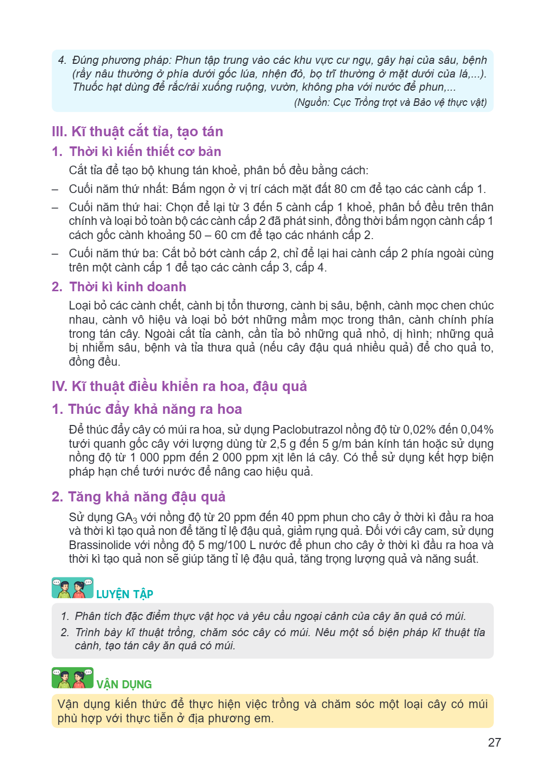 Đúng phương pháp: Phun tập trung vào các khu vực cư ngụ, gây hại của sâu, bệnh (rầy nâu thường ở phía dưới gốc lúa, nhện đỏ, bọ trĩ thường ở mặt dưới của lá,...