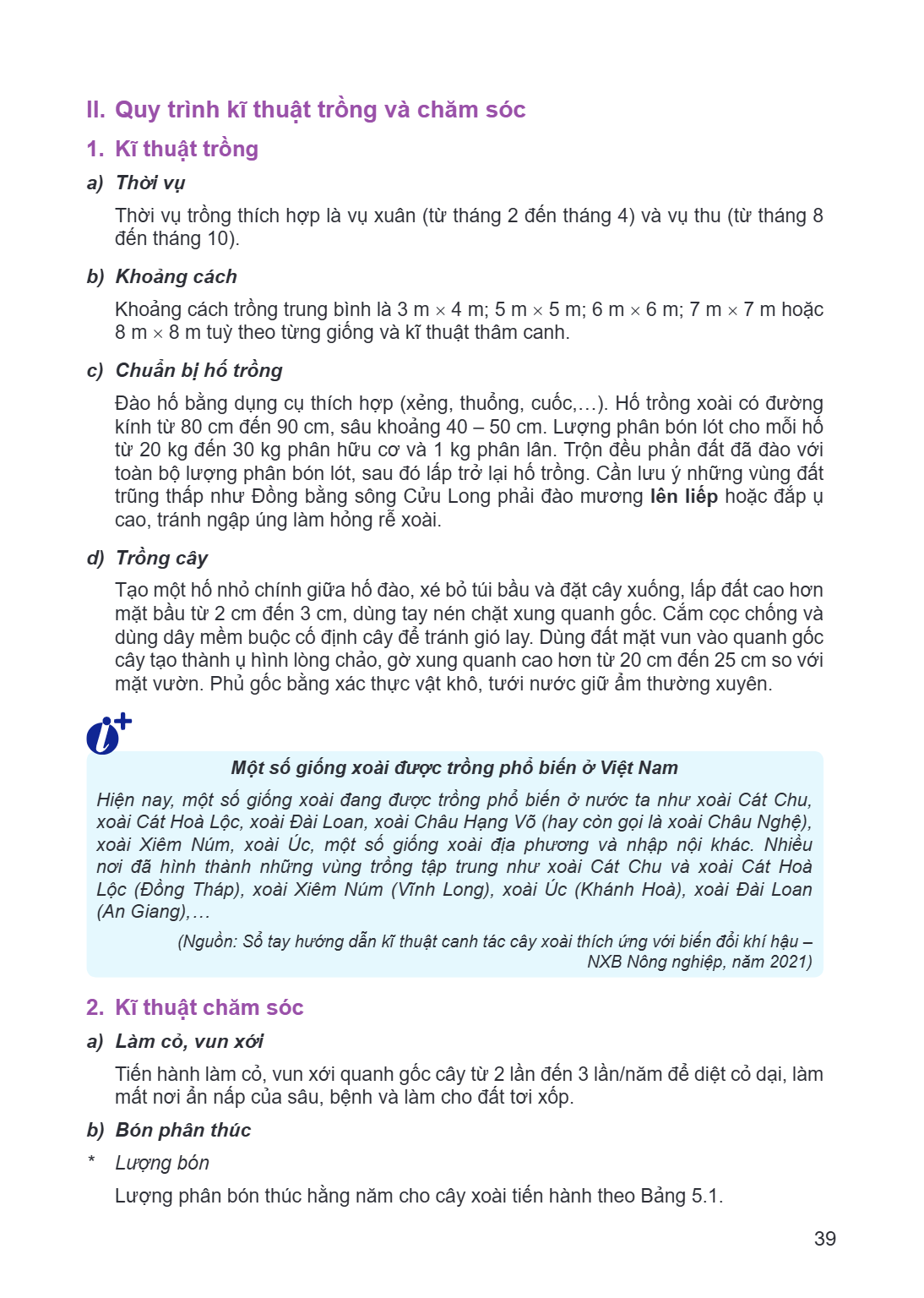 II. Quy trình kĩ thuật trồng và chăm sóc 1. Kĩ thuật trồng a) Thời vụ Thời vụ trồng thích hợp là vụ xuân (từ tháng 2 đến tháng 4) và vụ thu (từ tháng 8 đến thán