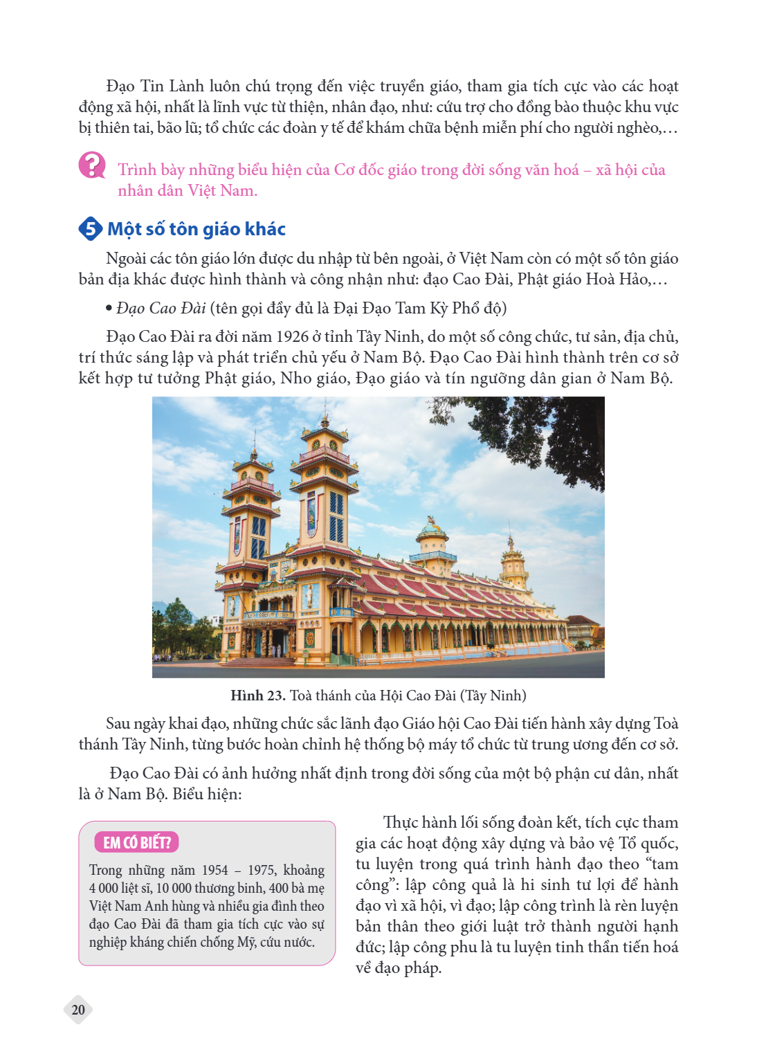 Đạo Tin Lành luôn chú trọng đến việc truyền giáo, tham gia tích cực vào các hoạt động xã hội, nhất là lĩnh vực từ thiện, nhân đạo, như: cứu trợ cho đồng bào thu