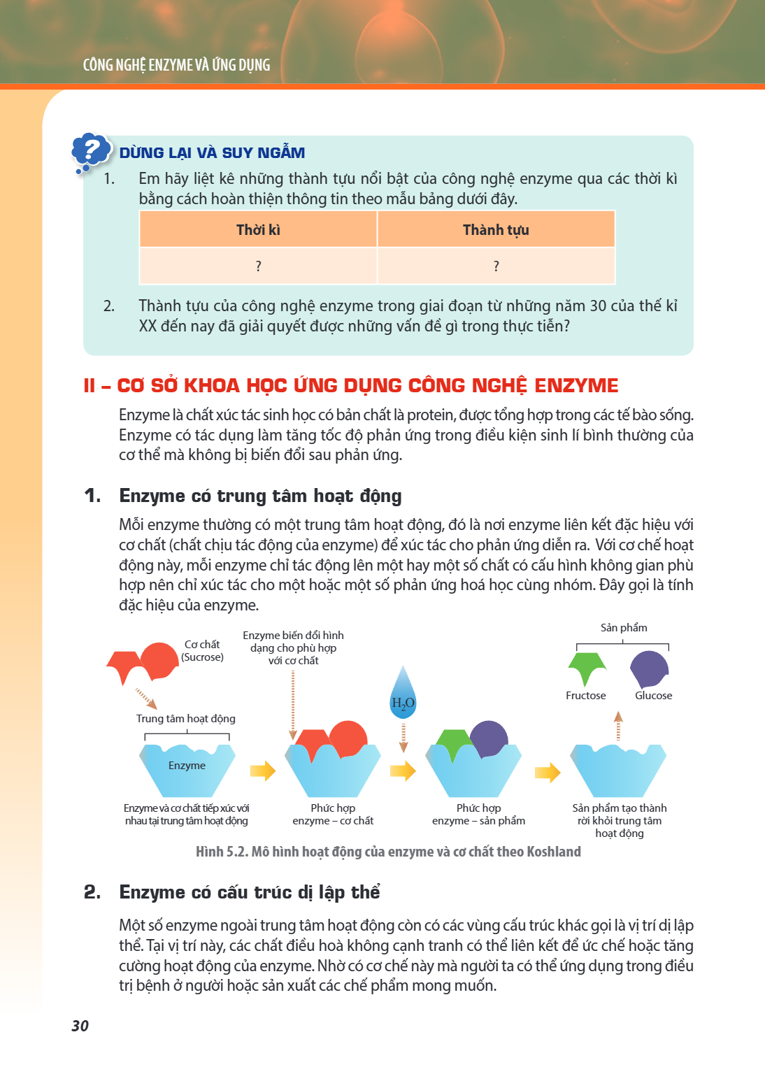 CÔNG NGHỆ ENZYME VÀ ỨNG DỤNG DỪNG LẠI VÀ SUY NGẪM Em hãy liệt kê những thành tựu nổi bật của công nghệ enzyme qua các thời kì bằng cách hoàn thiện thông tin the