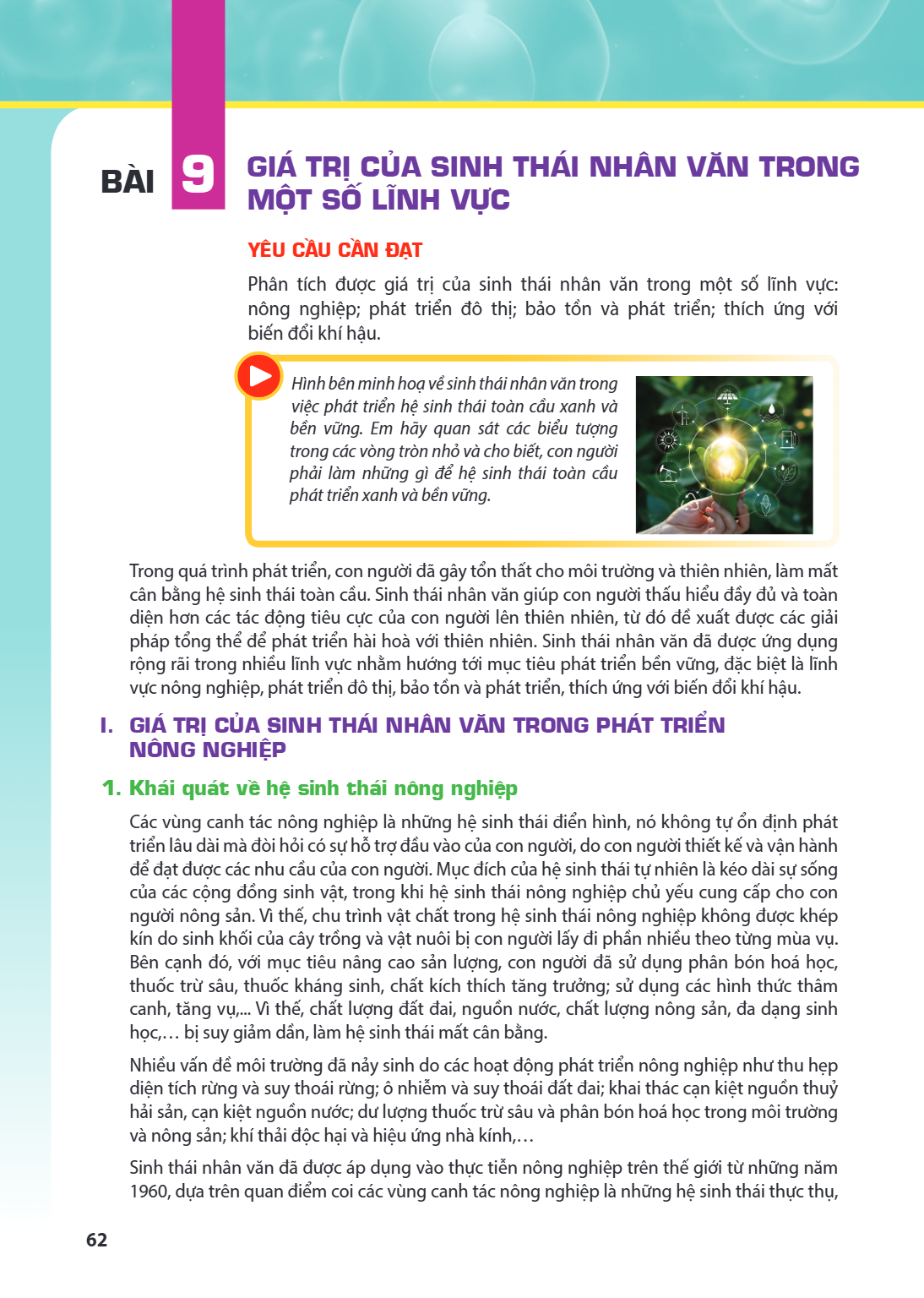 Bài 9. Giá trị của sinh thái nhân văn trong một số lĩnh vực YÊU CẦU CẦN ĐẠT Phân tích được giá trị của sinh thái nhân văn trong một số lĩnh vực: nông nghiệp; ph