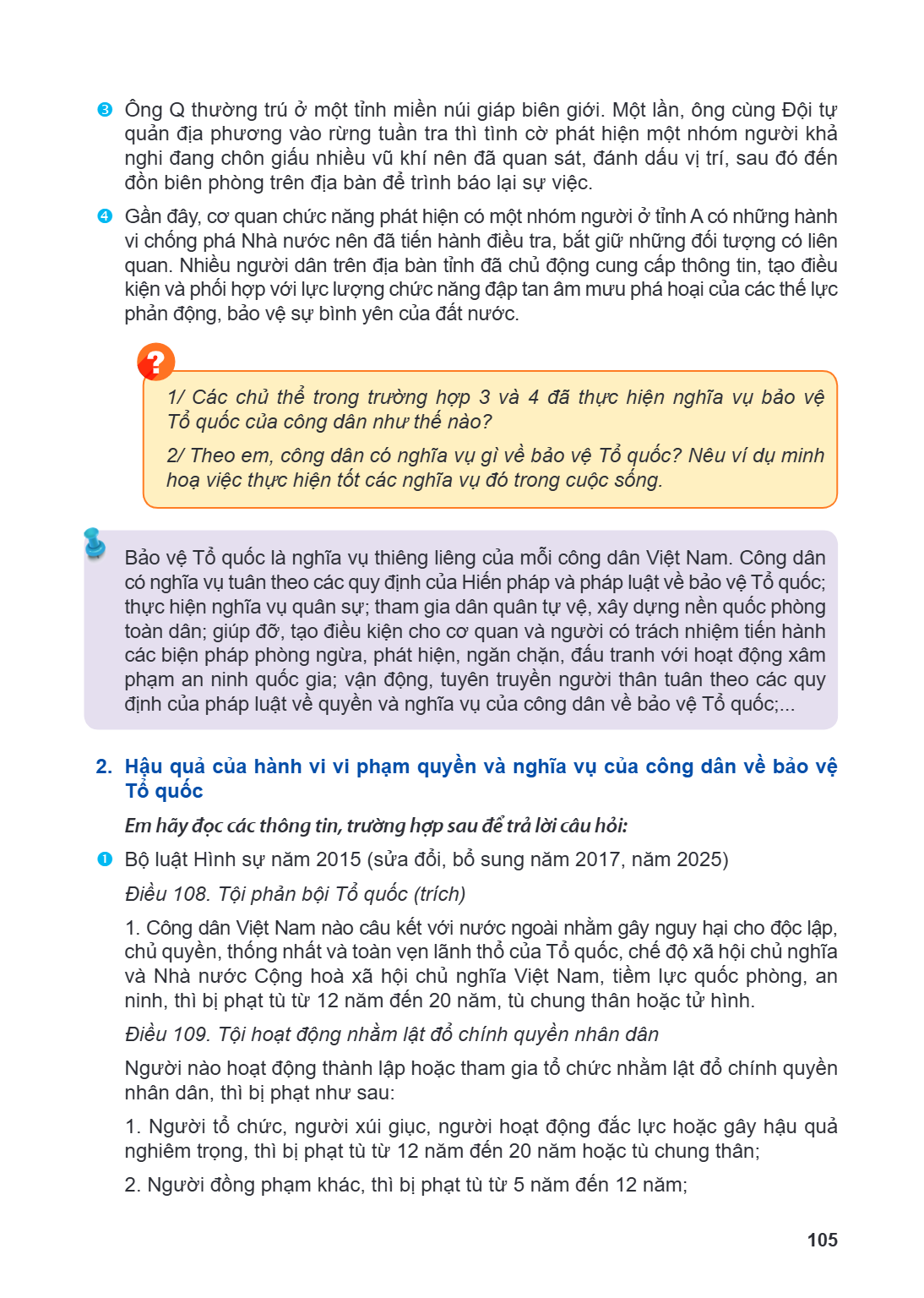  Ông Q thường trú ở một tỉnh miền núi giáp biên giới. Một lần, ông cùng Đội tự quản địa phương vào rừng tuần tra thì tình cờ phát hiện một nhóm người khả nghi 