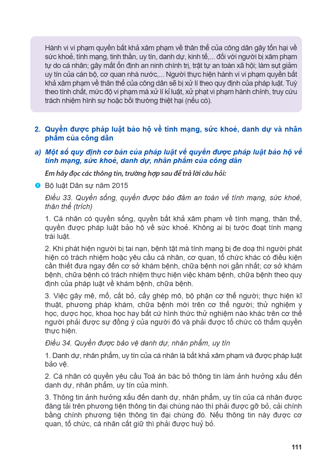 Hành vi vi phạm quyền bất khả xâm phạm về thân thể của công dân gây tổn hại về sức khoẻ, tính mạng, tinh thần, uy tín, danh dự, kinh tế,... đối với người bị xâm