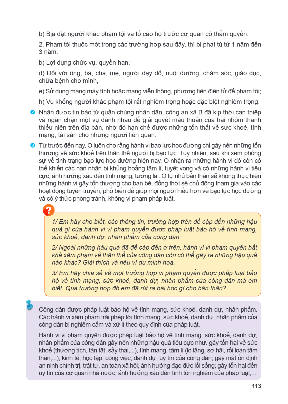 b) Bịa đặt người khác phạm tội và tố cáo họ trước cơ quan có thẩm quyền. Phạm tội thuộc một trong các trường hợp sau đây, thì bị phạt tù từ 1 năm đến 3 năm: b) 