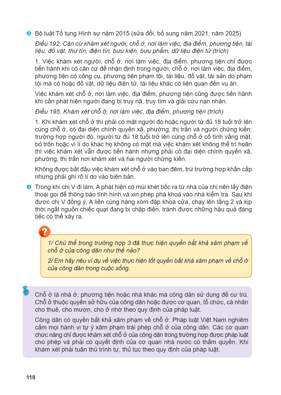  Bộ luật Tố tụng Hình sự năm 2015 (sửa đổi, bổ sung năm 2021, năm 2025) Điều 192. Căn cứ khám xét người, chỗ ở, nơi làm việc, địa điểm, phương tiện, tài liệu, 