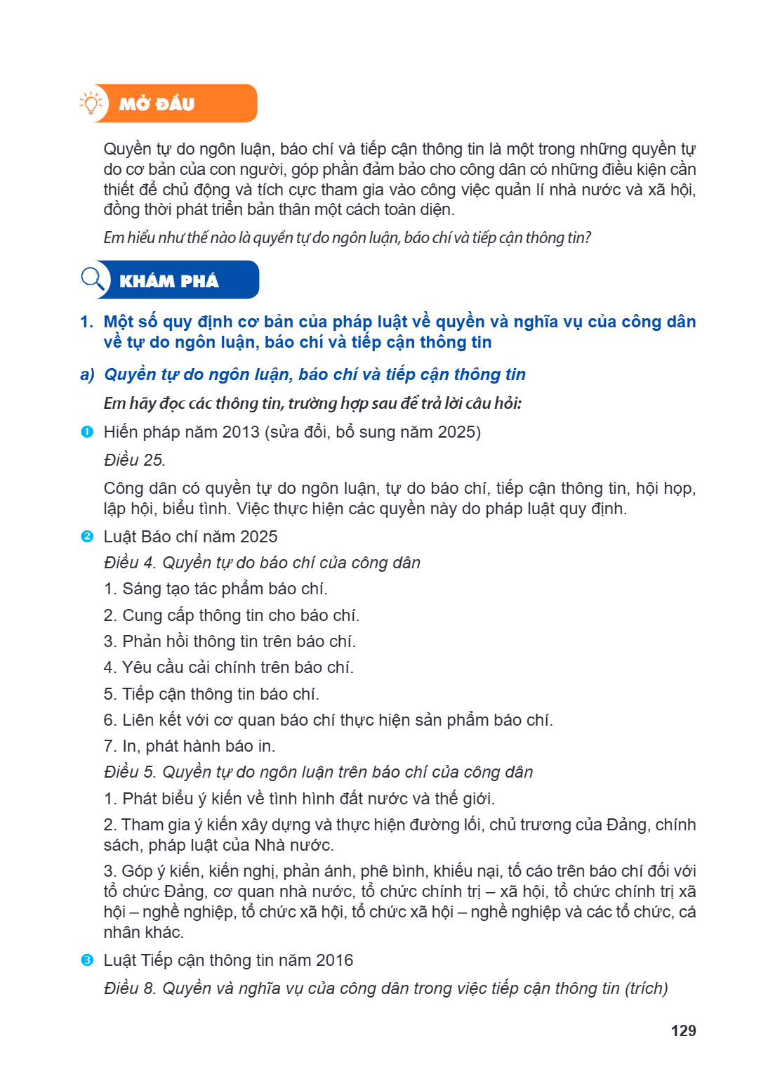MỞ ĐẦU Quyền tự do ngôn luận, báo chí và tiếp cận thông tin là một trong những quyền tự do cơ bản của con người, góp phần đảm bảo cho công dân có những điều kiệ