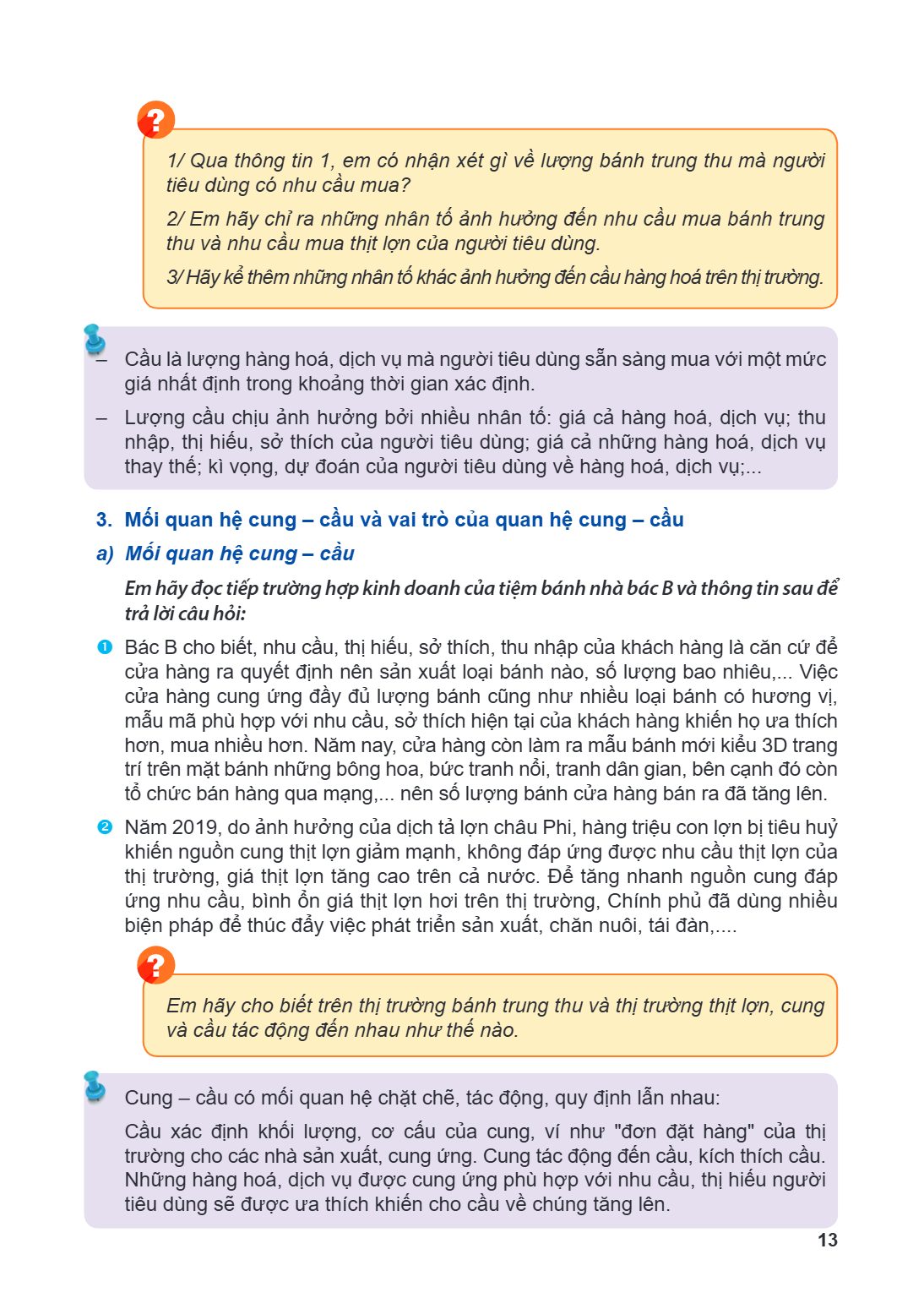 1/ Qua thông tin 1, em có nhận xét gì về lượng bánh trung thu mà người tiêu dùng có nhu cầu mua? 2/ Em hãy chỉ ra những nhân tố ảnh hưởng đến nhu cầu mua bánh t