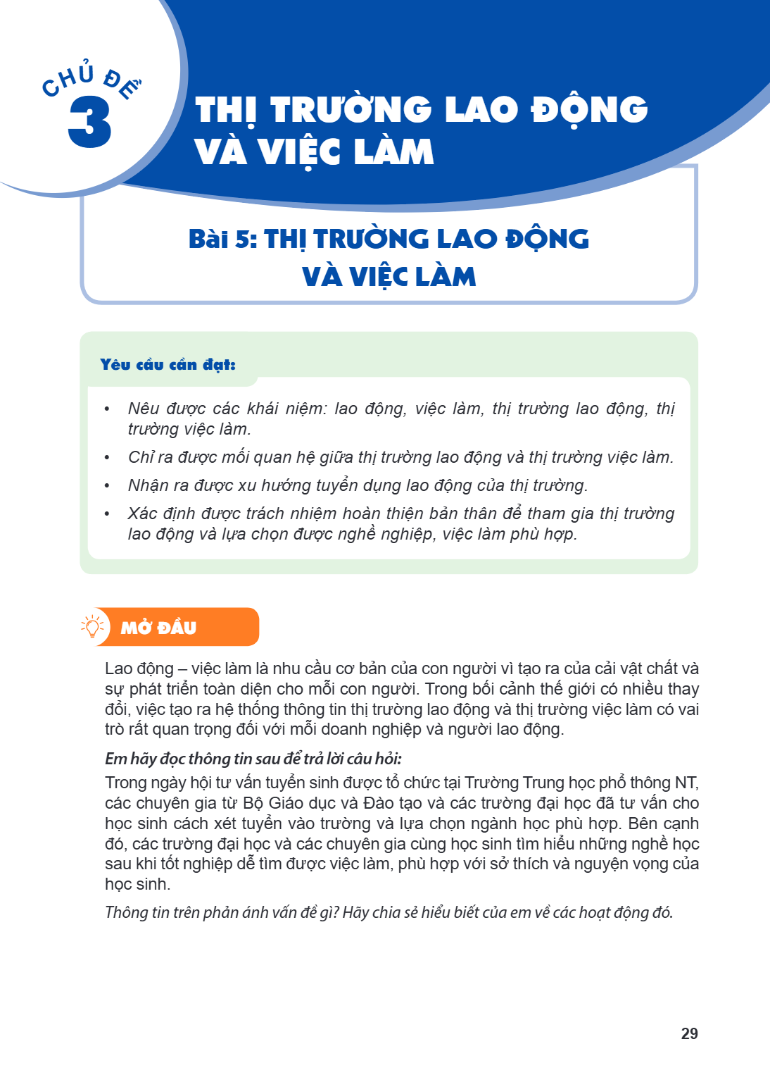 Bài 5. Thị trường lao động và việc làm Bài 5: THỊ TRƯỜNG LAO ĐỘNG VÀ VIỆC LÀM Yêu cầu cần đạt: Nêu được các khái niệm: lao động, việc làm, thị trường lao động, 