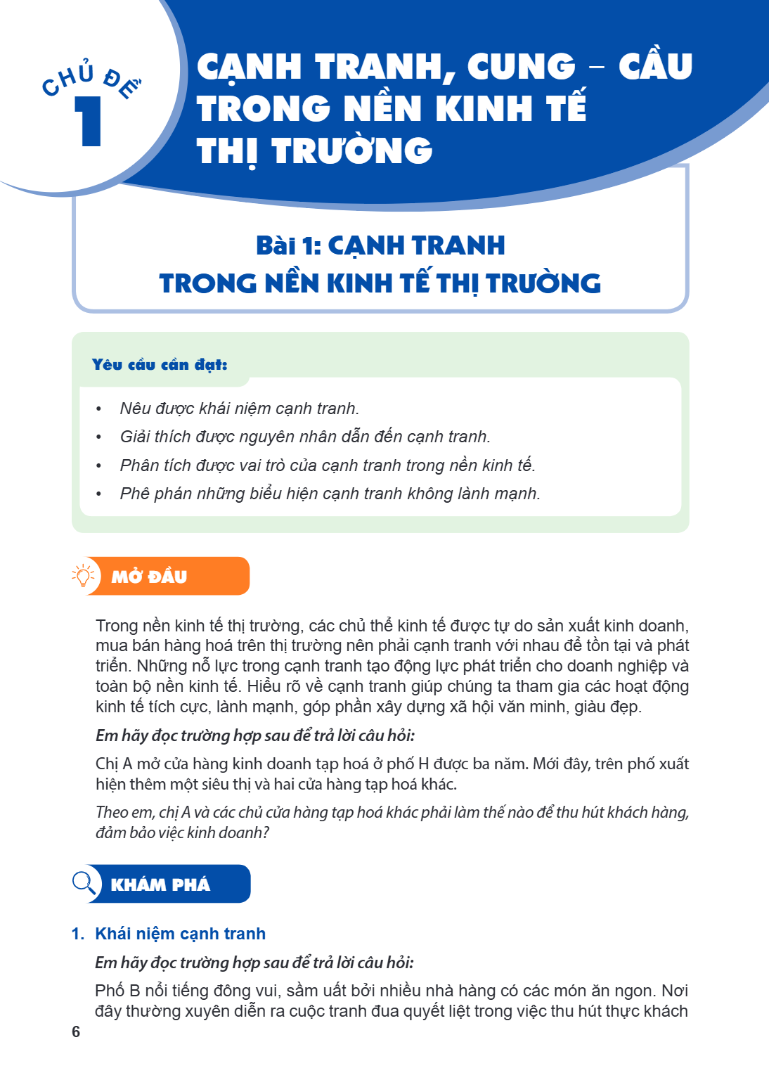 Bài 1. Cạnh tranh trong nền kinh tế thị trường Bài 1: CẠNH TRANH TRONG NỀN KINH TẾ THỊ TRƯỜNG Yêu cầu cần đạt: Nếu được khái niệm cạnh tranh. Giải thích được ng