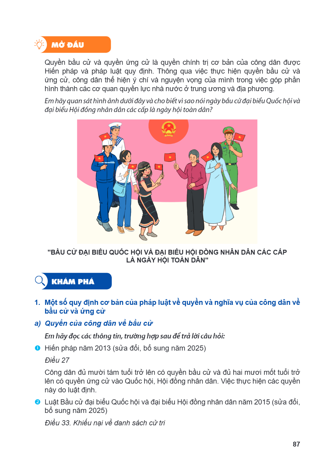 MỞ ĐẦU Quyền bầu cử và quyền ứng cử là quyền chính trị cơ bản của công dân được Hiến pháp và pháp luật quy định. Thông qua việc thực hiện quyền bầu cử và ứng cử