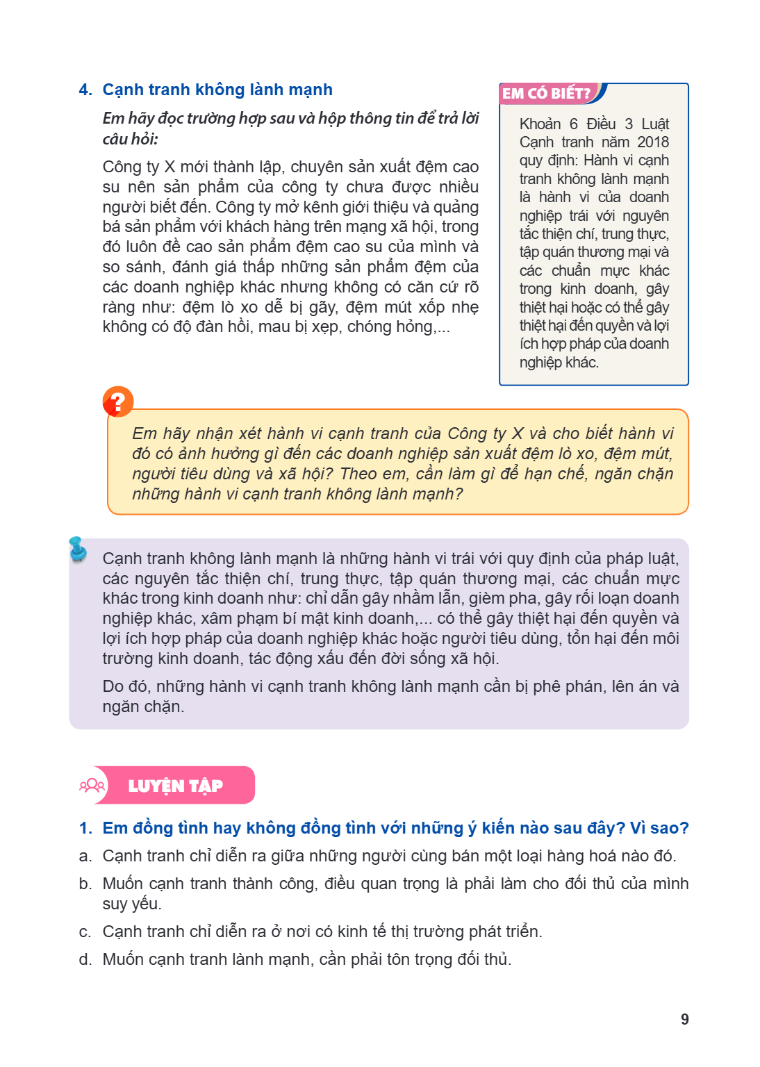 4. Cạnh tranh không lành mạnh Em hãy đọc trường hợp sau và hộp thông tin để trả lời câu hỏi: Công ty X mới thành lập, chuyên sản xuất đệm cao su nên sản phẩm củ