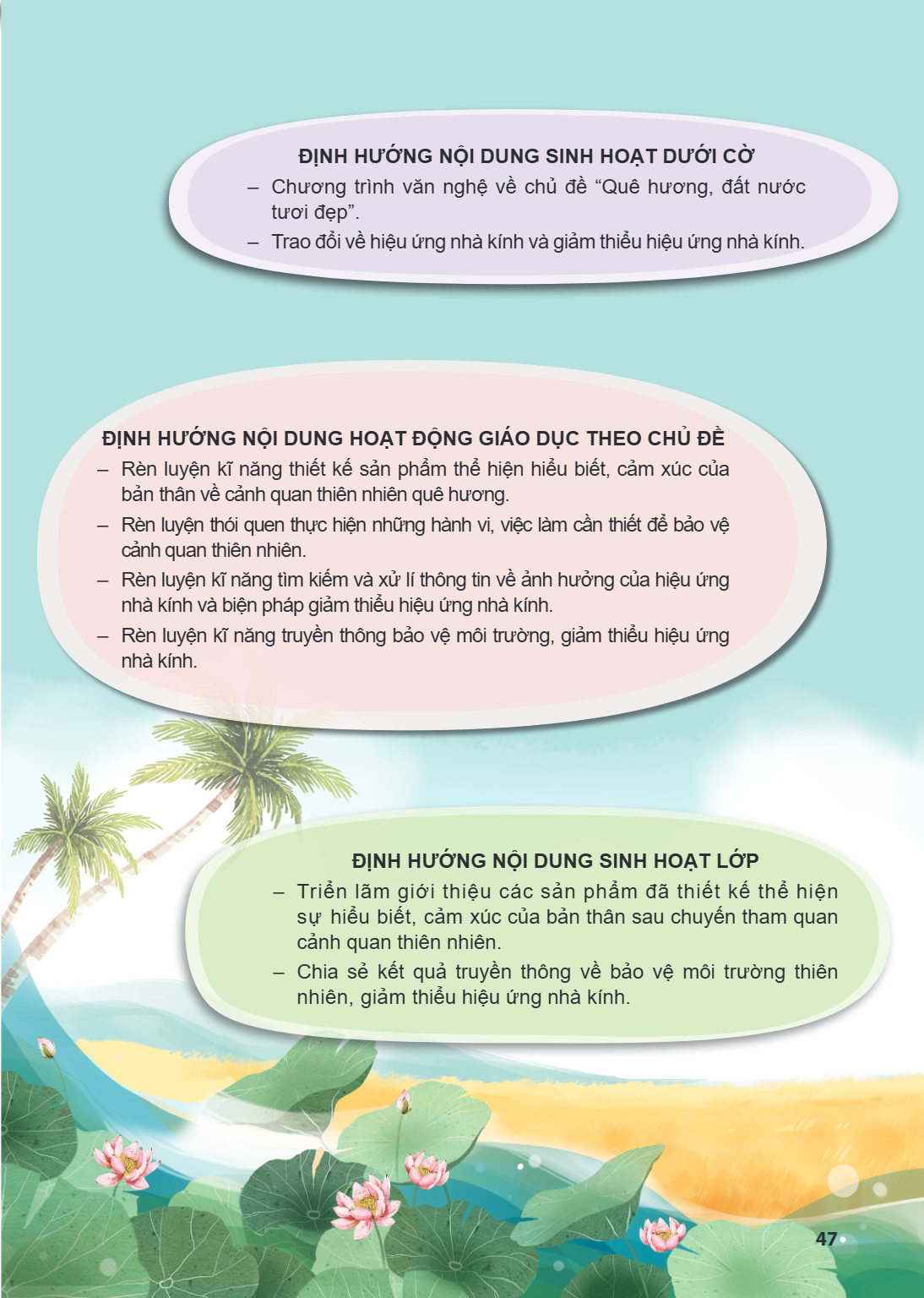 ĐỊNH HƯỚNG NỘI DUNG SINH HOẠT DƯỚI CỜ Chương trình văn nghệ về chủ đề "Quê hương, đất nước tươi đẹp". - Trao đổi về hiệu ứng nhà kính và giảm thiểu hiệu ứng nhà