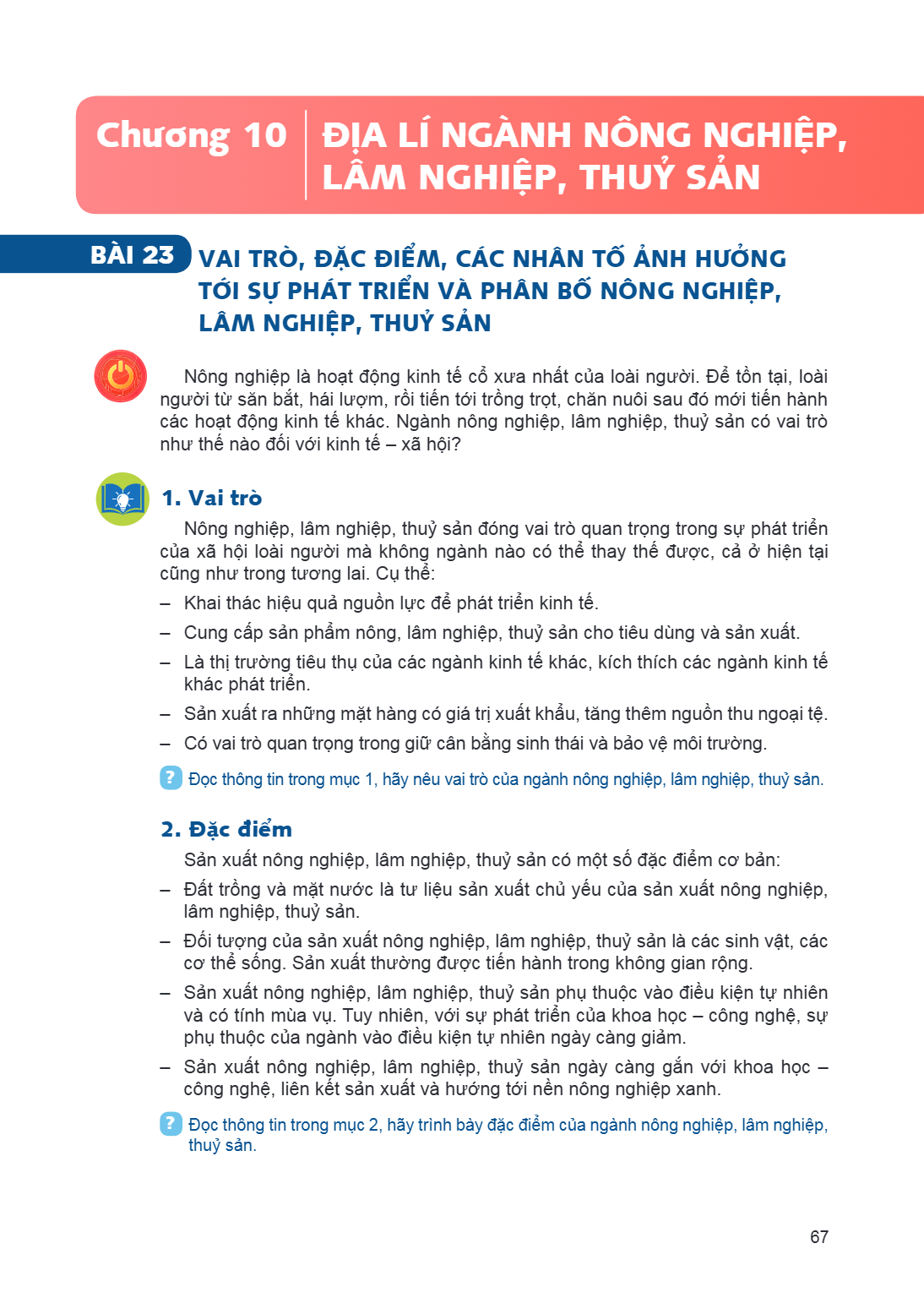 Chương 10 ĐỊA LÍ NGÀNH NÔNG NGHIỆP, LÂM NGHIỆP, THUỶ SẢN Bài 23. Vai trò, đặc điểm, các nhân tố ảnh hưởng tới sự phát triển và phân bố nông nghiệp, lâm nghiệp, 