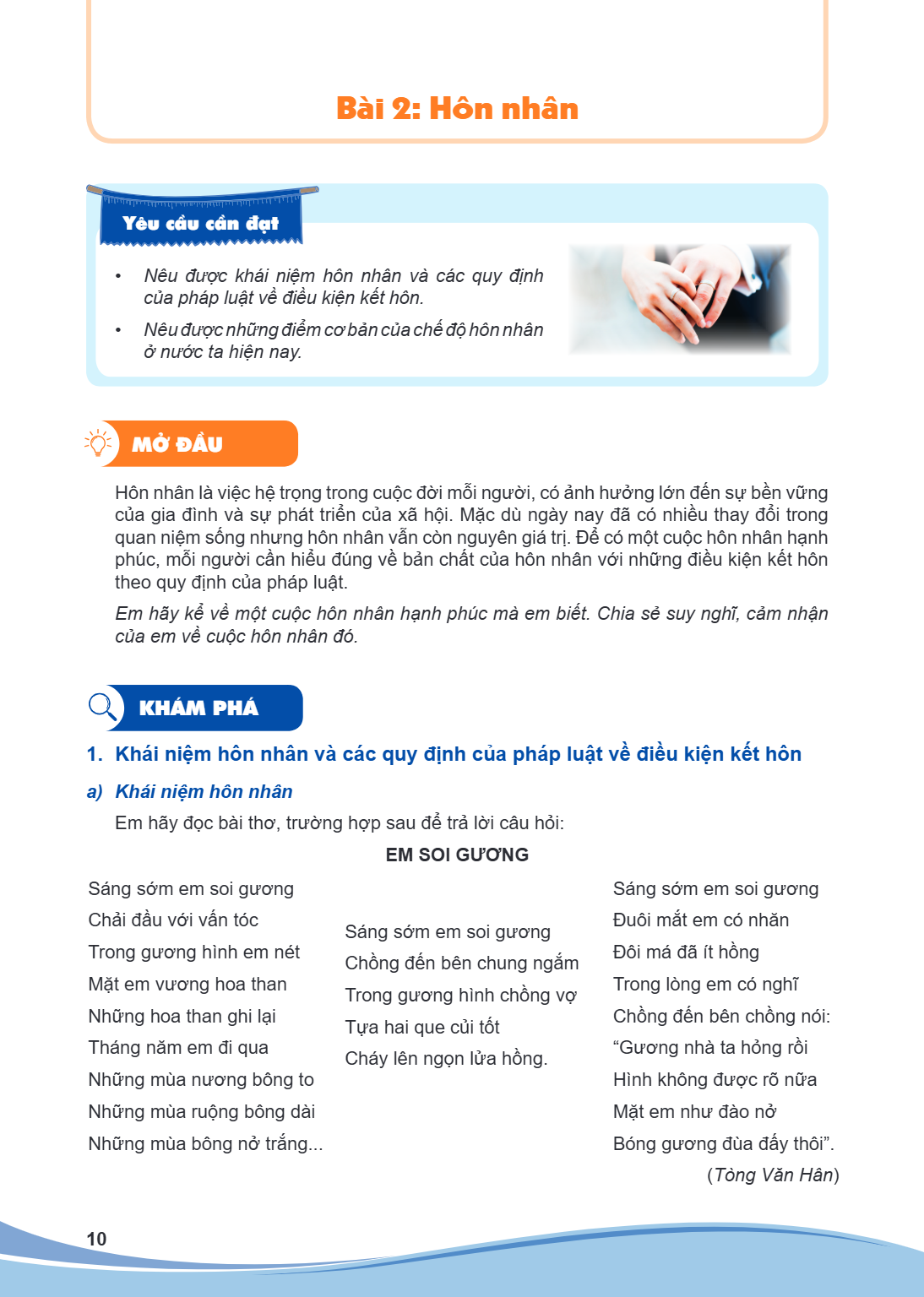 Bài 2. Hôn nhân Yêu cầu cần đạt Nêu được khái niệm hôn nhân và các quy định của pháp luật về điều kiện kết hôn. Nêu được những điểm cơ bản của chế độ hôn nhân ở