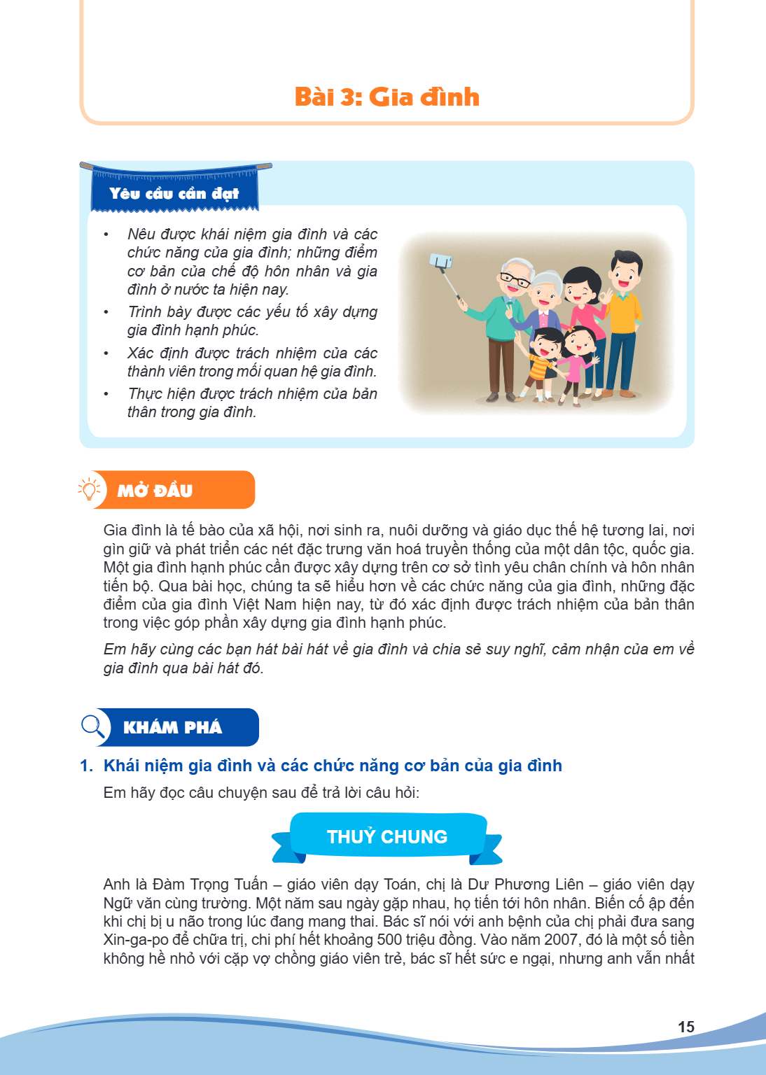 Bài 3. Gia đình Yêu cầu cần đạt Nêu được khái niệm gia đình và các chức năng của gia đình; những điểm cơ bản của chế độ hôn nhân và gia đình ở nước ta hiện nay.