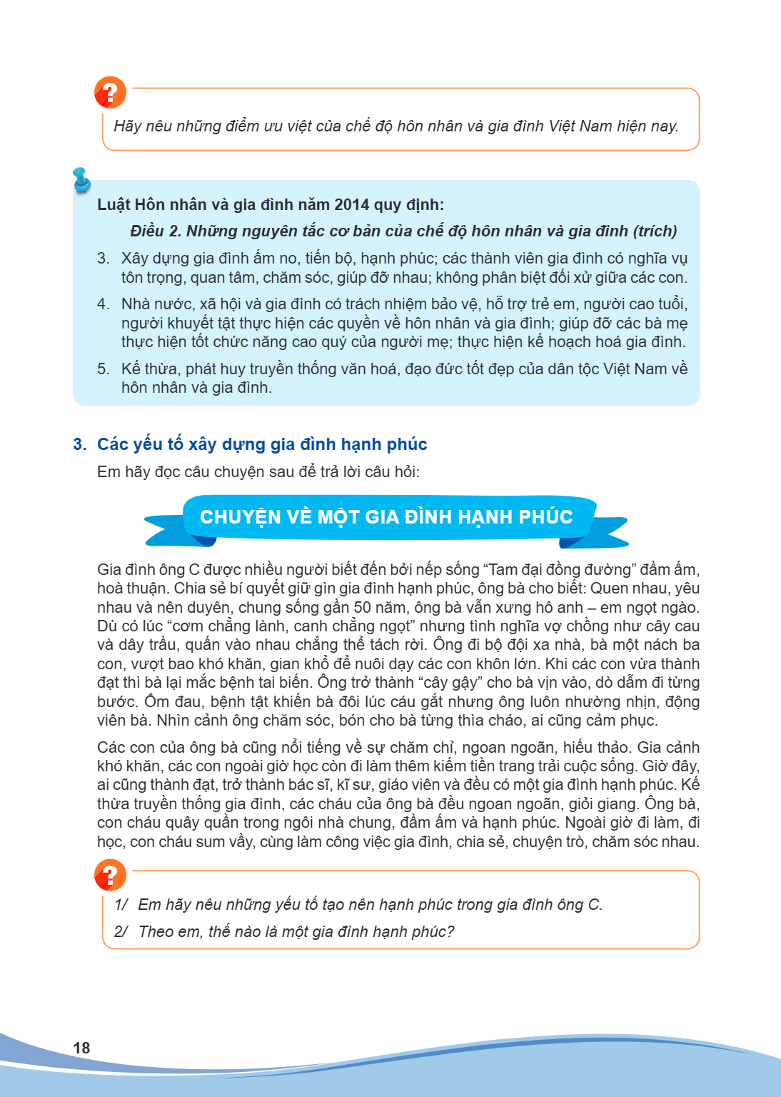 Hãy nêu những điểm ưu việt của chế độ hôn nhân và gia đình Việt Nam hiện nay. Luật Hôn nhân và gia đình năm 2014 quy định: Điều 2. Những nguyên tắc cơ bản của c