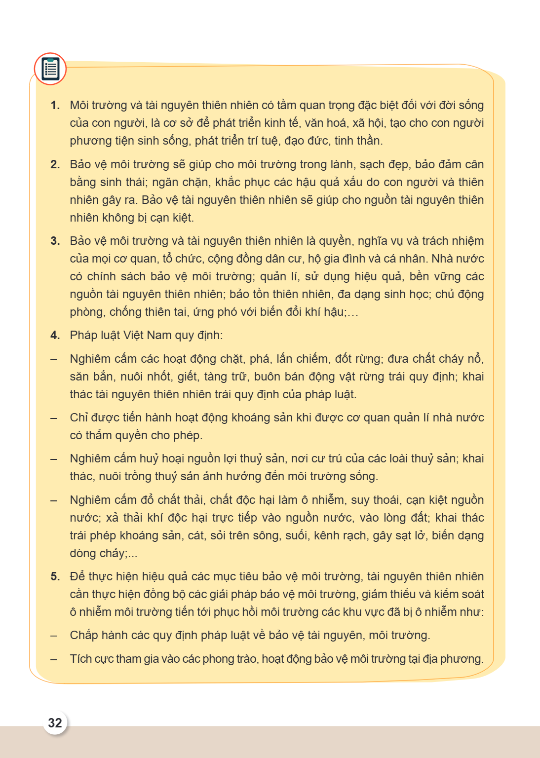 Môi trường và tài nguyên thiên nhiên có tầm quan trọng đặc biệt đối với đời sống của con người, là cơ sở để phát triển kinh tế, văn hoá, xã hội, tạo cho con ngư