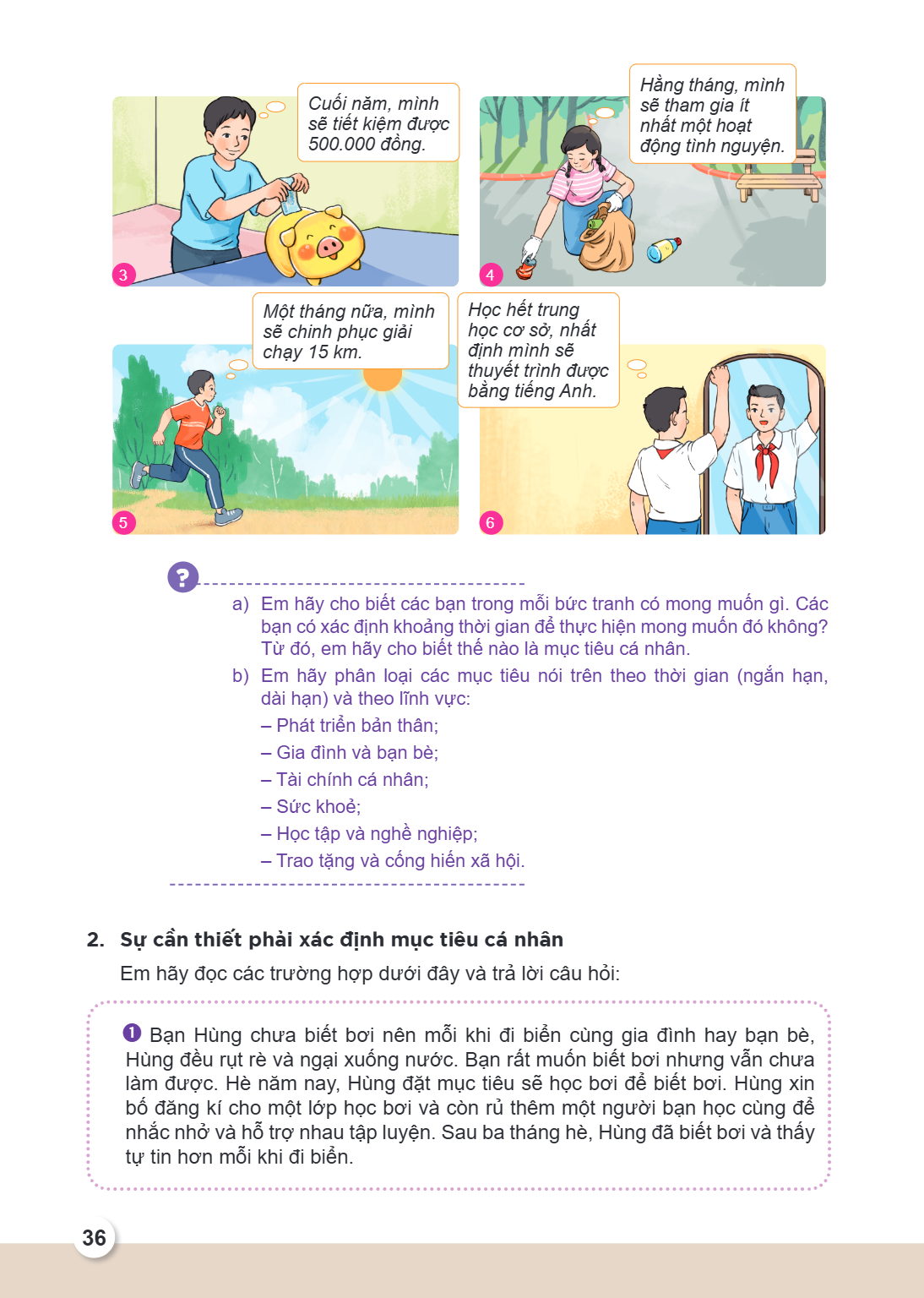 Cuối năm, mình sẽ tiết kiệm được 500.000 đồng. Hằng tháng, mình sẽ tham gia ít nhất một hoạt động tình nguyện. 3 4 Một tháng nữa, mình, Học hết trung sẽ chinh p