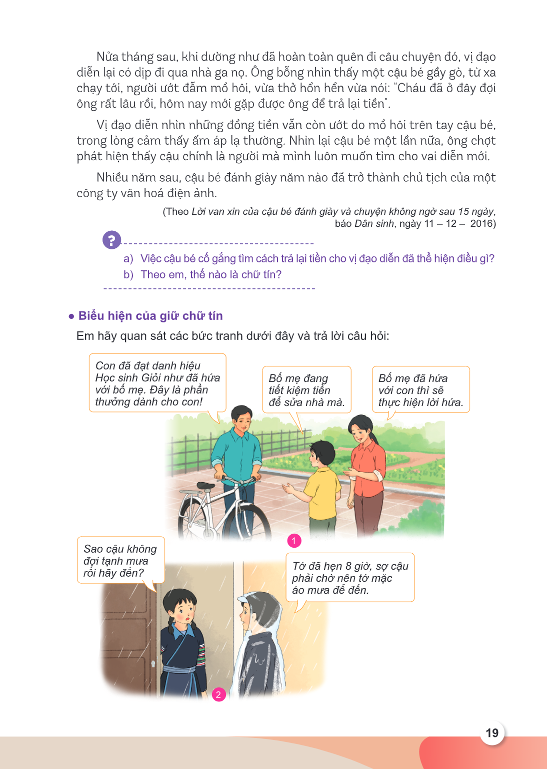 Nửa tháng sau, khi dường như đã hoàn toàn quên đi câu chuyện đó, vị đạo diễn lại có dịp đi qua nhà ga nọ. Ông bỗng nhìn thấy một cậu bé gầy gò, từ xa chạy tới, 