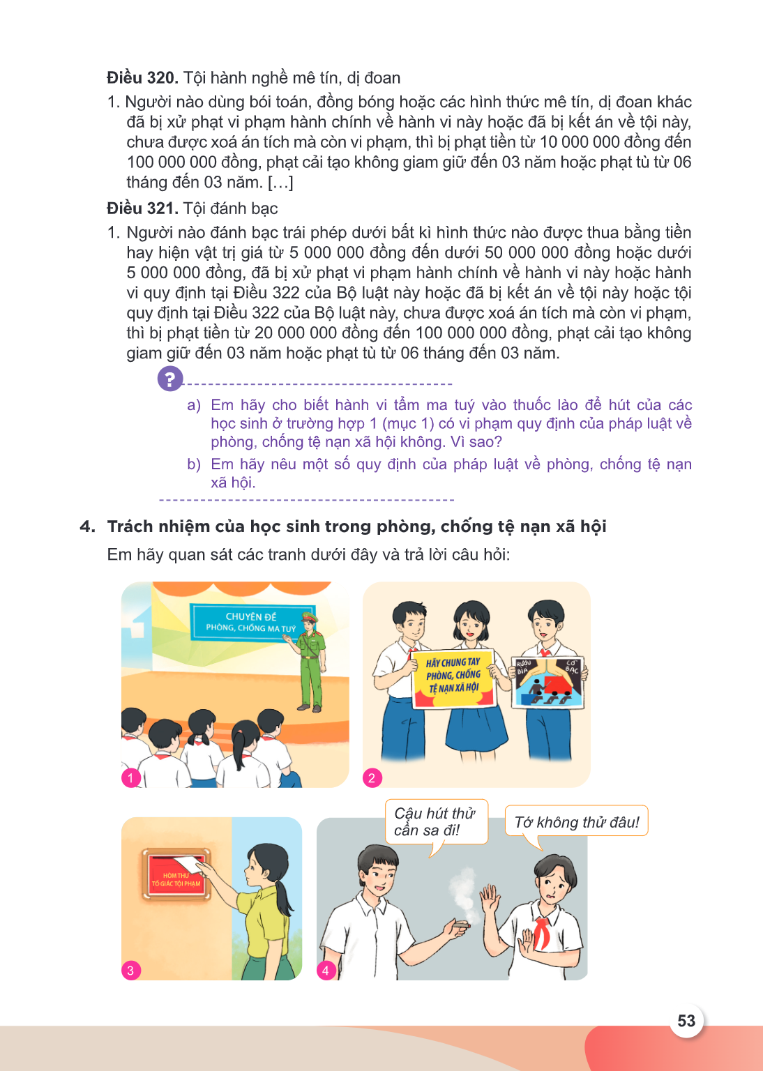 Điều 320. Tội hành nghề mê tín, dị đoan Người nào dùng bói toán, đồng bóng hoặc các hình thức mê tín, dị đoan khác đã bị xử phạt vi phạm hành chính về hành vi n