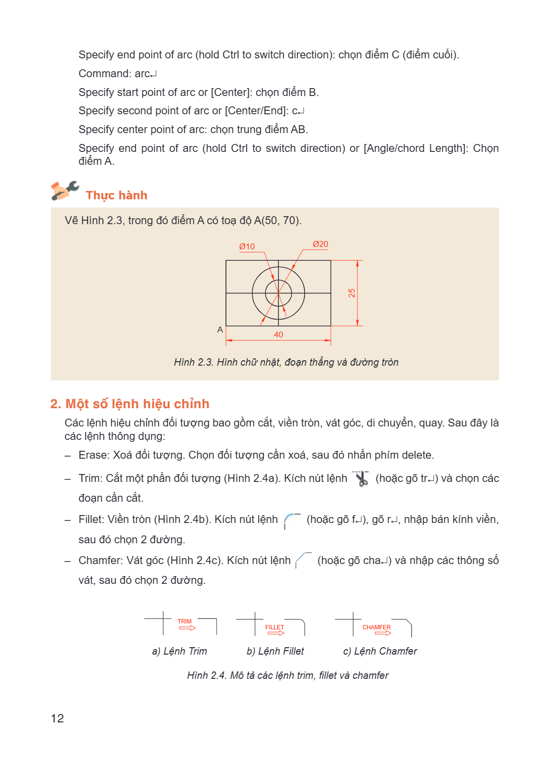 Specify end point of arc (hold Ctrl to switch direction): chọn điểm C (điểm cuối). Command: arc↵ Specify start point of arc or [Center]: chọn điểm B. Specify se